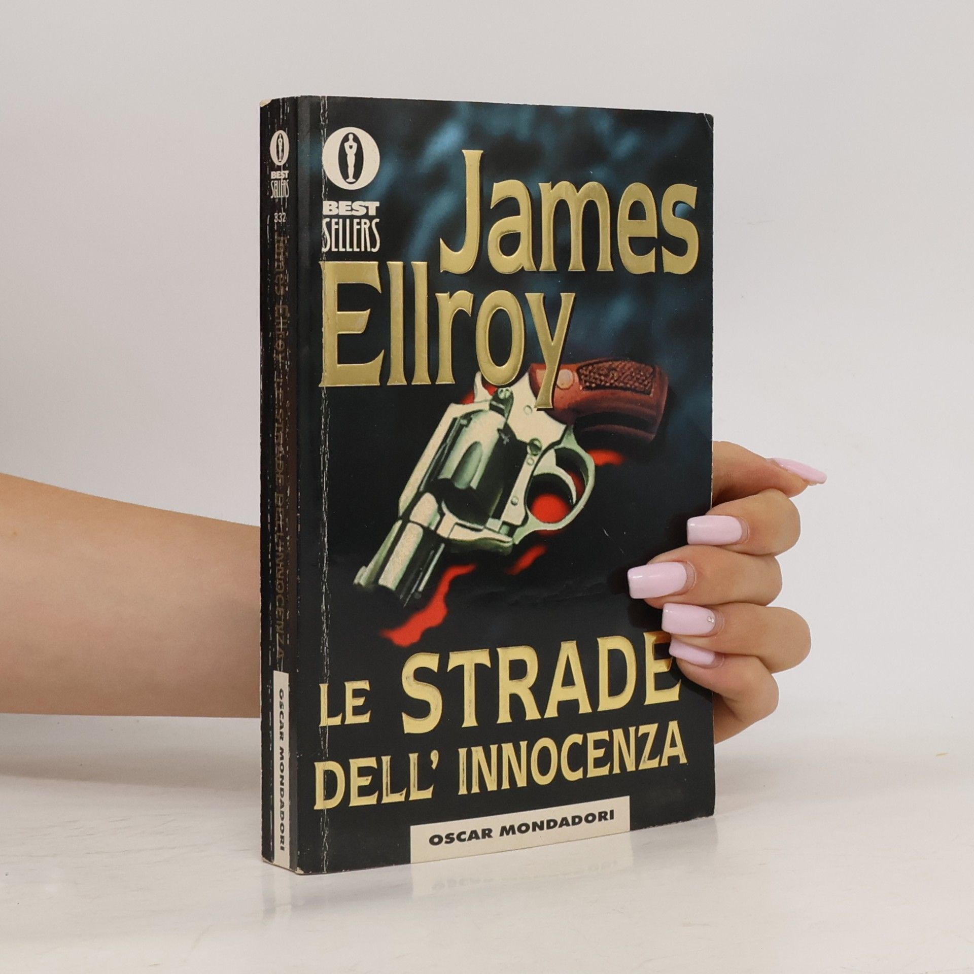 James Elroy Best Sellers - 332: Le strade dell'innocenza