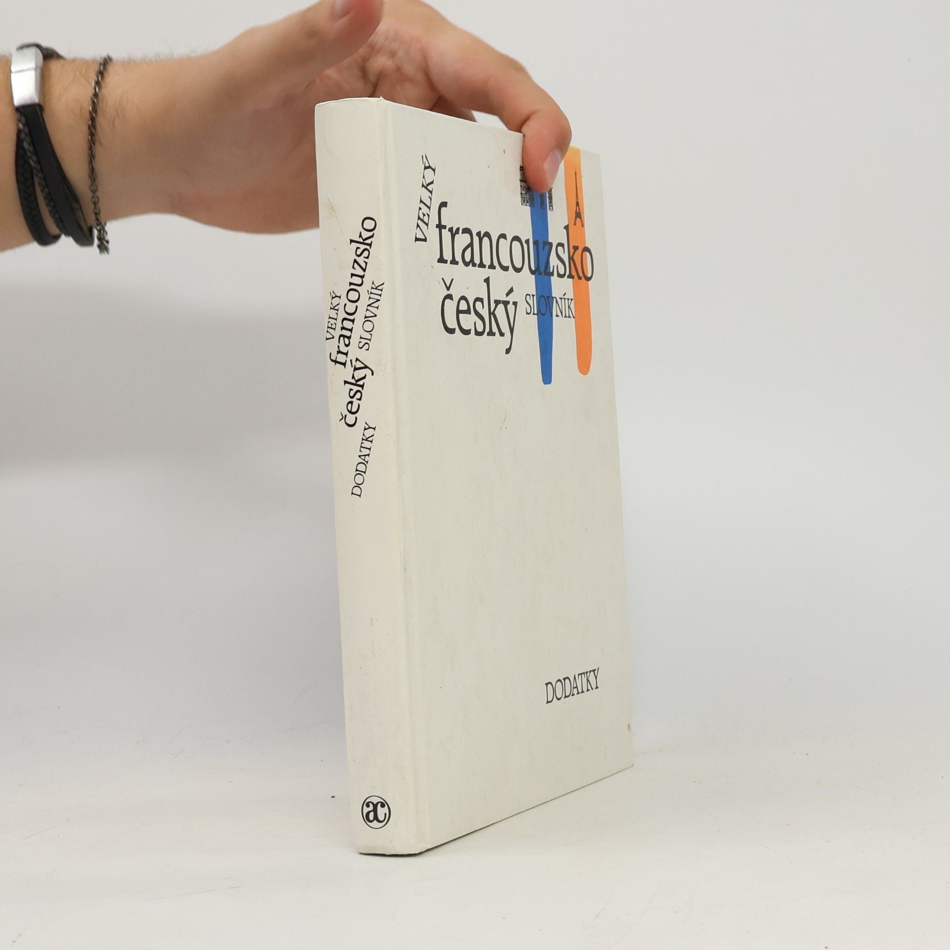 Collectif d'auteurs Velký francouzsko-český slovník. Dodatky