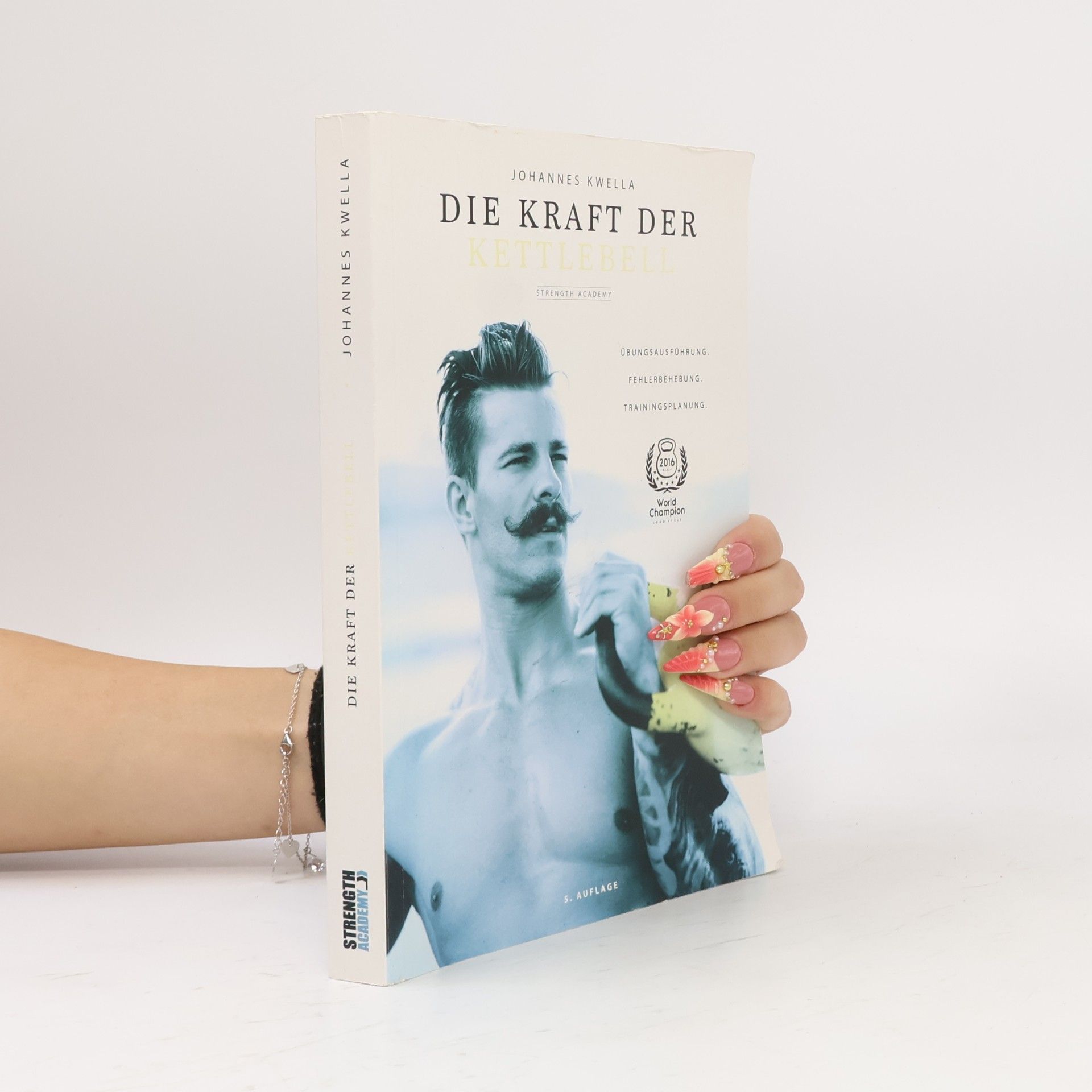 Johannes Kwella Die Kraft der Kettlebell