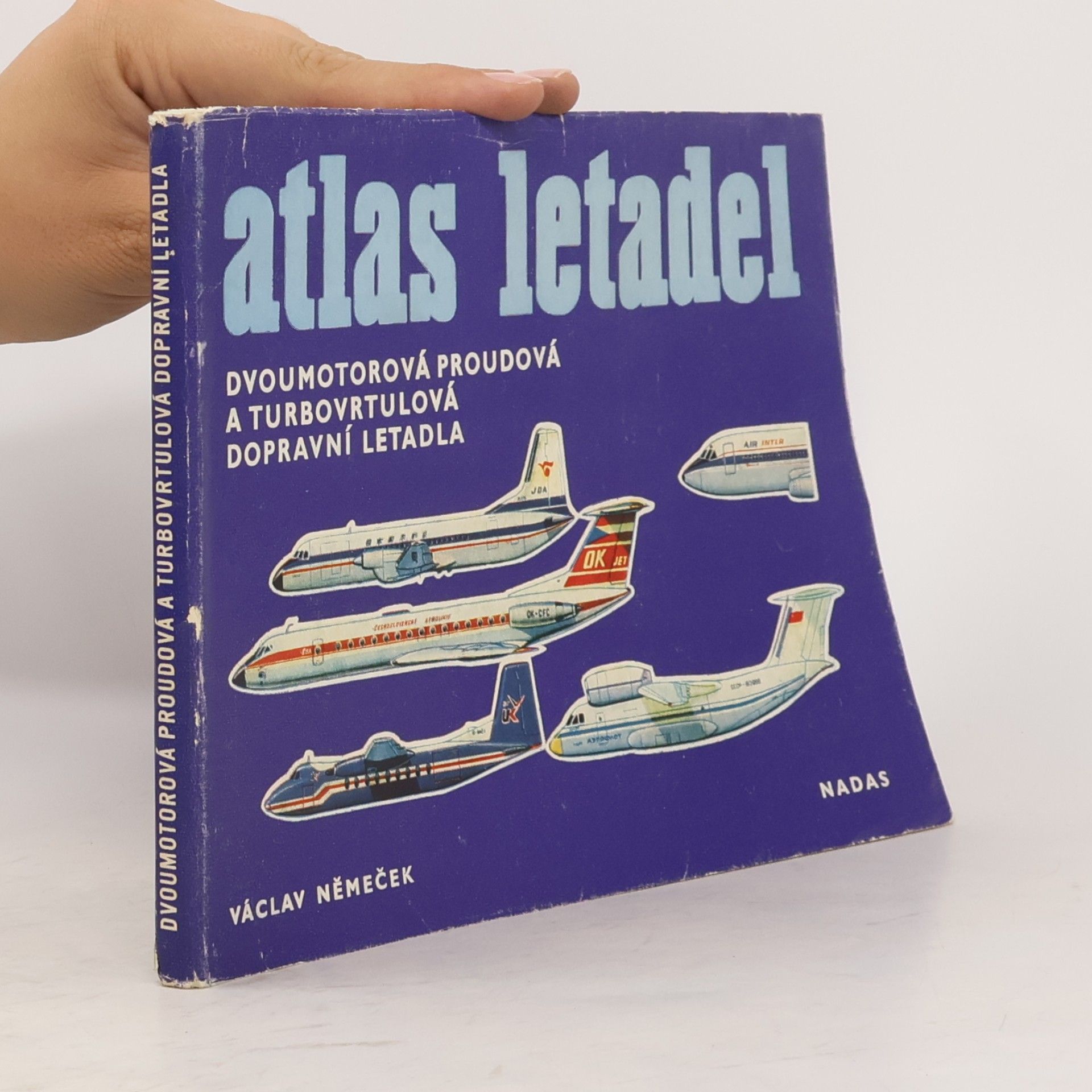 Miroslav Balous Atlas letadel. Dvoumotorová proudová a turbovrtulová dopravní letadla