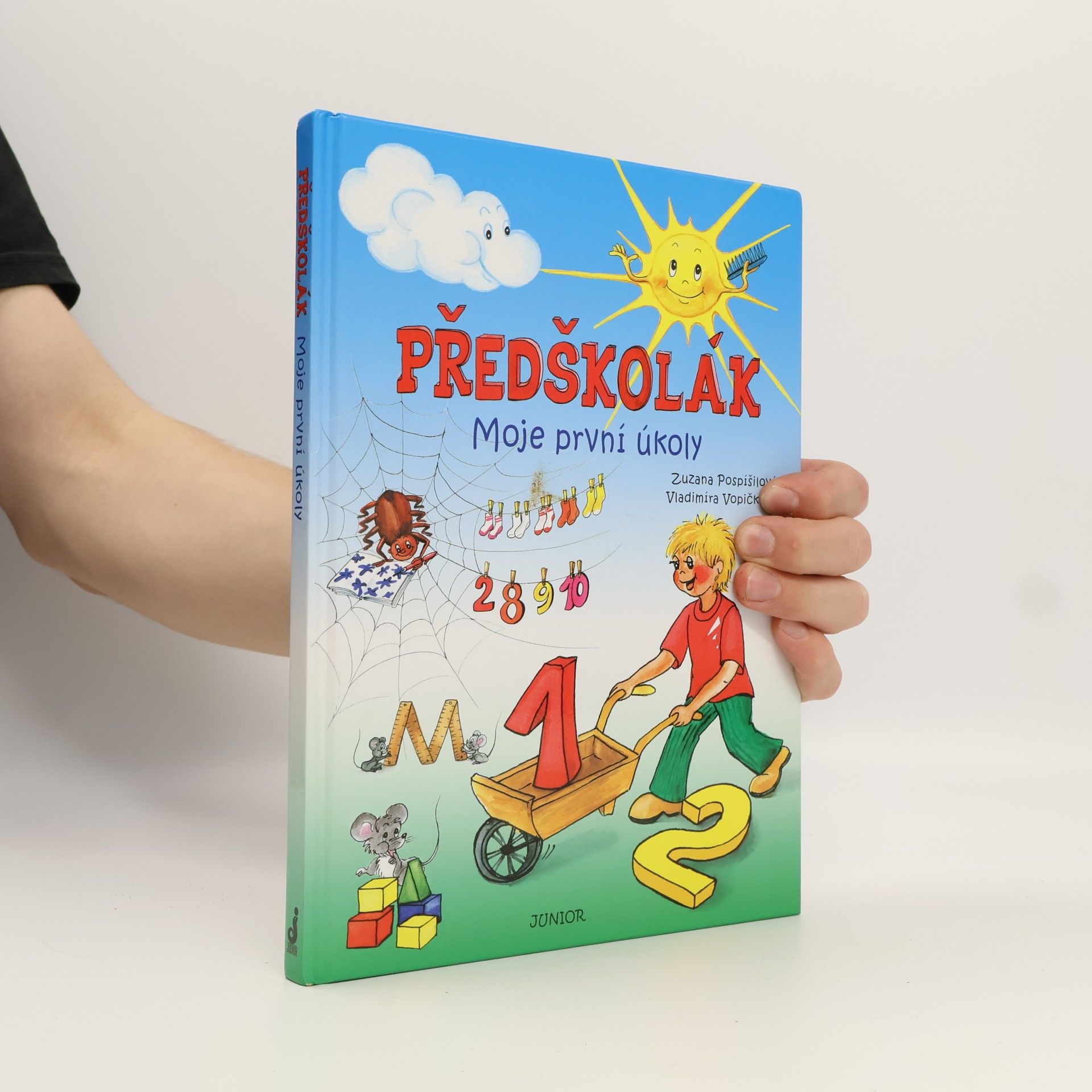 Zuzana Pospíšilová Předškolák: Moje první úkoly