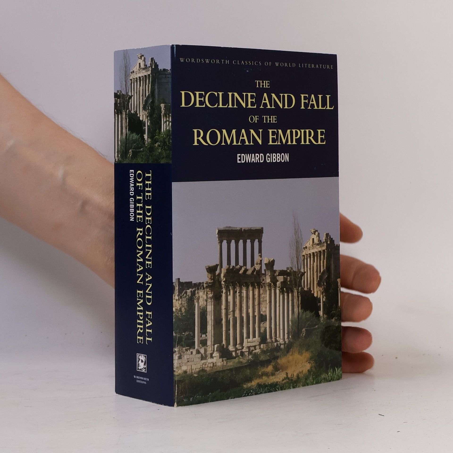 Edward Gibbon The Decline and Fall of the Roman Empire