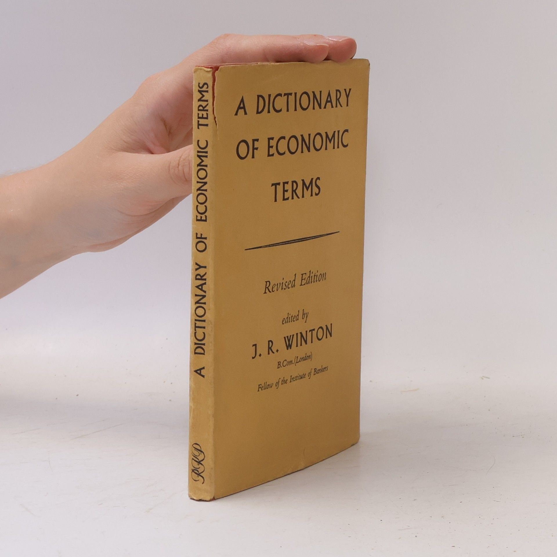 John Winton A Dictionary of Economic Terms