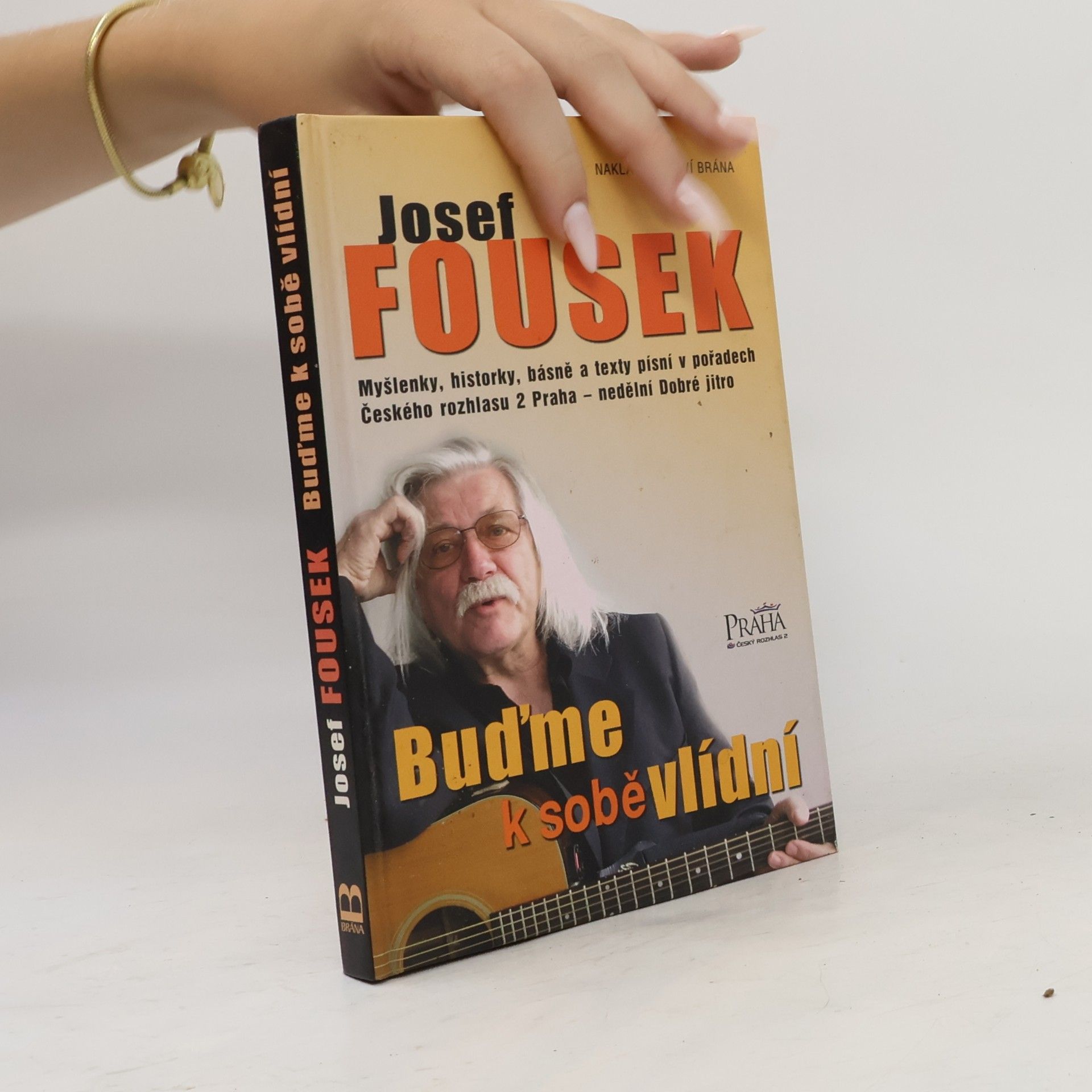 Josef Fousek Buďme k sobě vlídní