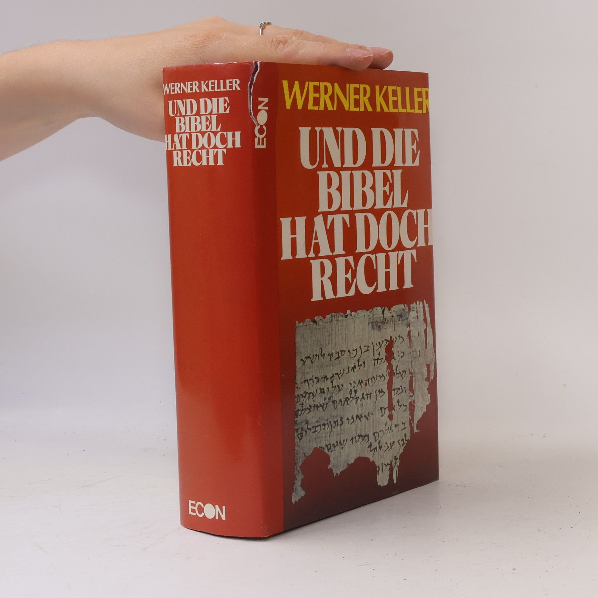 Werner Keller Und die Bibel hat doch recht