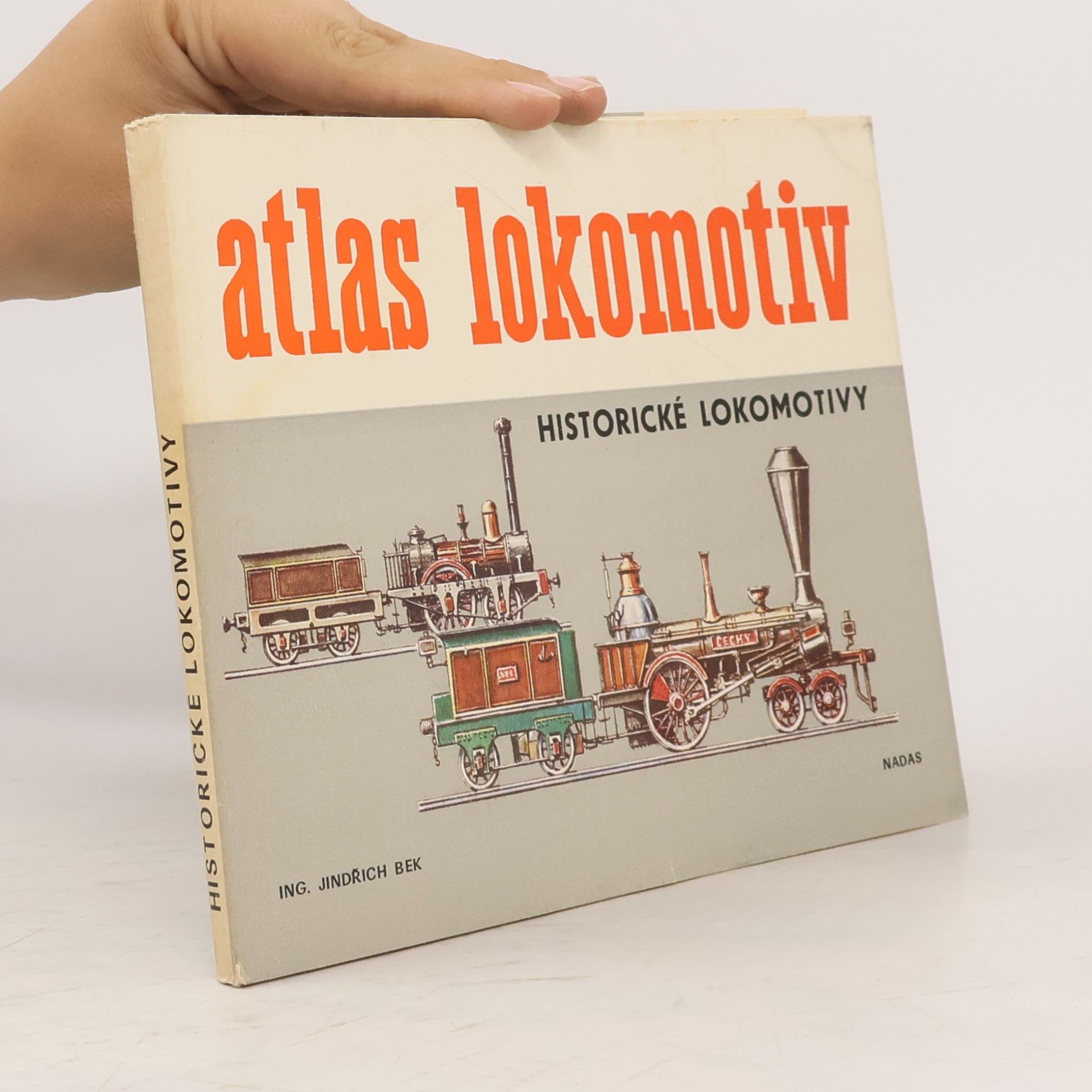 Jindřich Bek Atlas lokomotiv: Historické lokomotivy