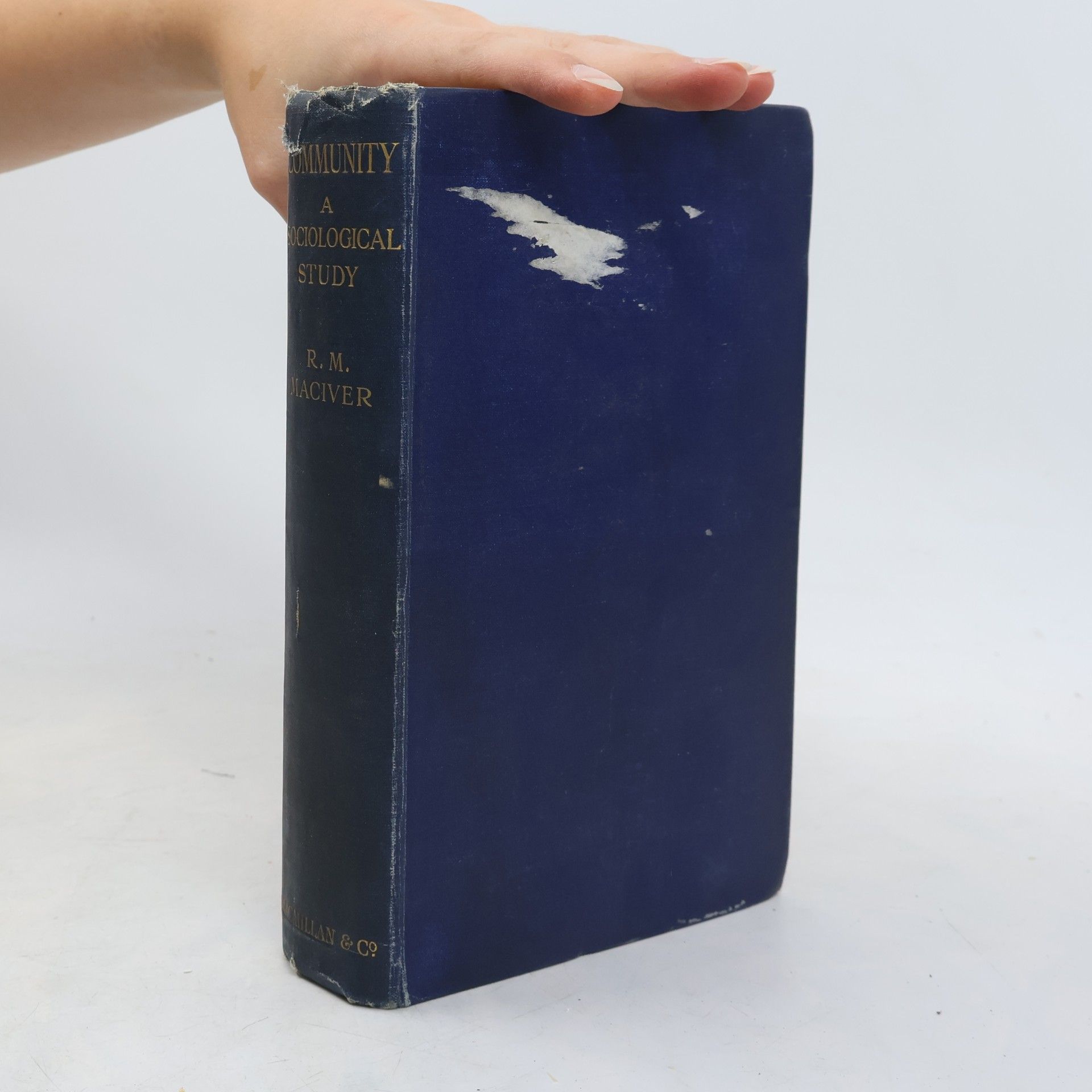 Robert Morrison MacIver Community: A Sociological Study
