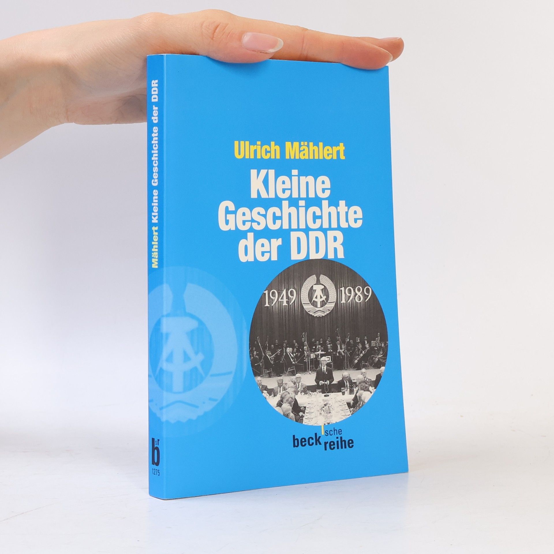 Ulrich Mählert Kleine Geschichte der DDR