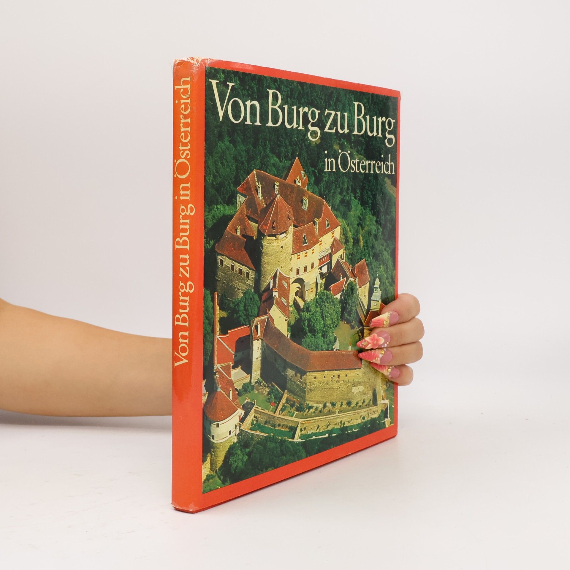 Gerhard Stenzel Von Burg zu Burg in Österreich
