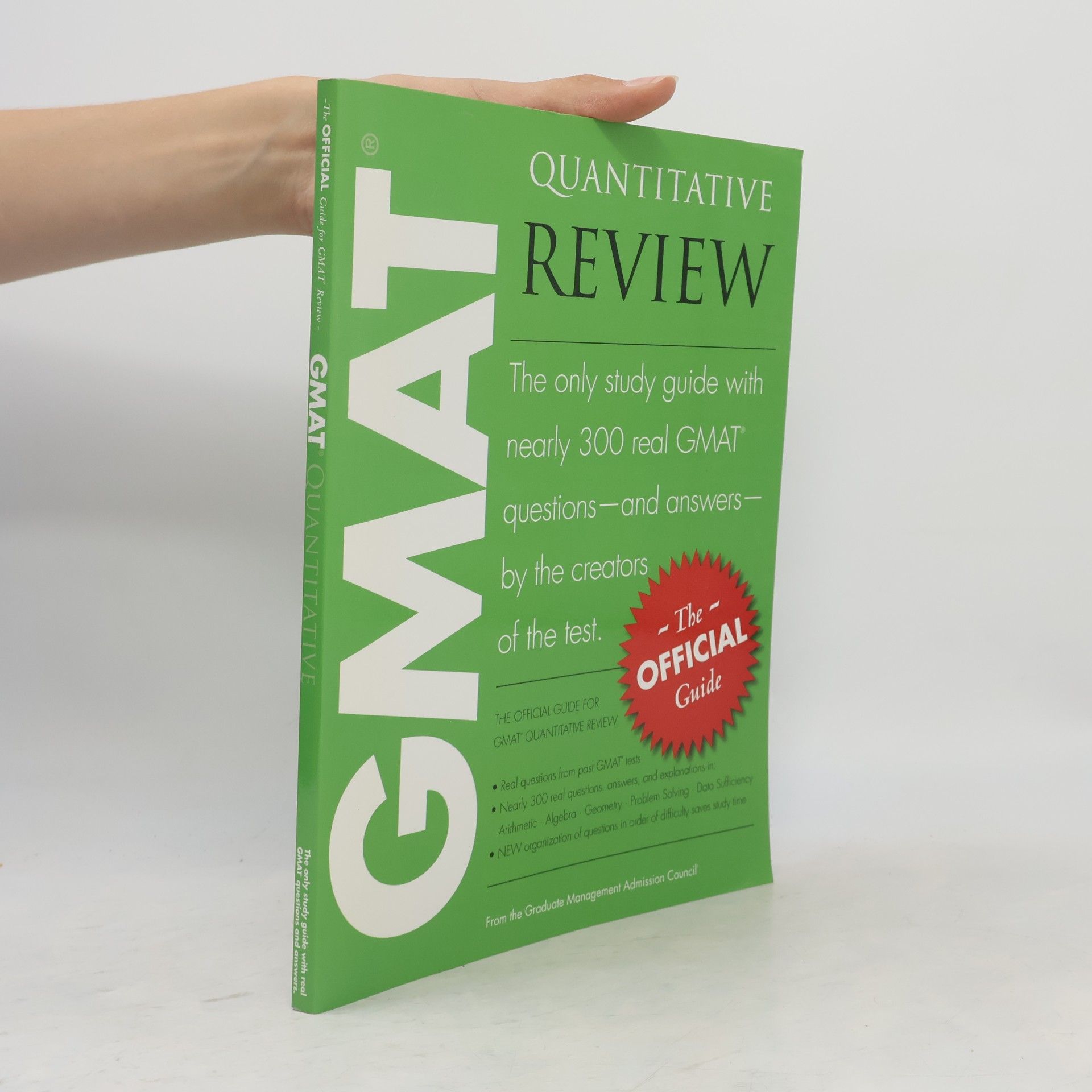 . GMAC Graduate Management Admission Council The Official Guide for GMAT Quantitative Review