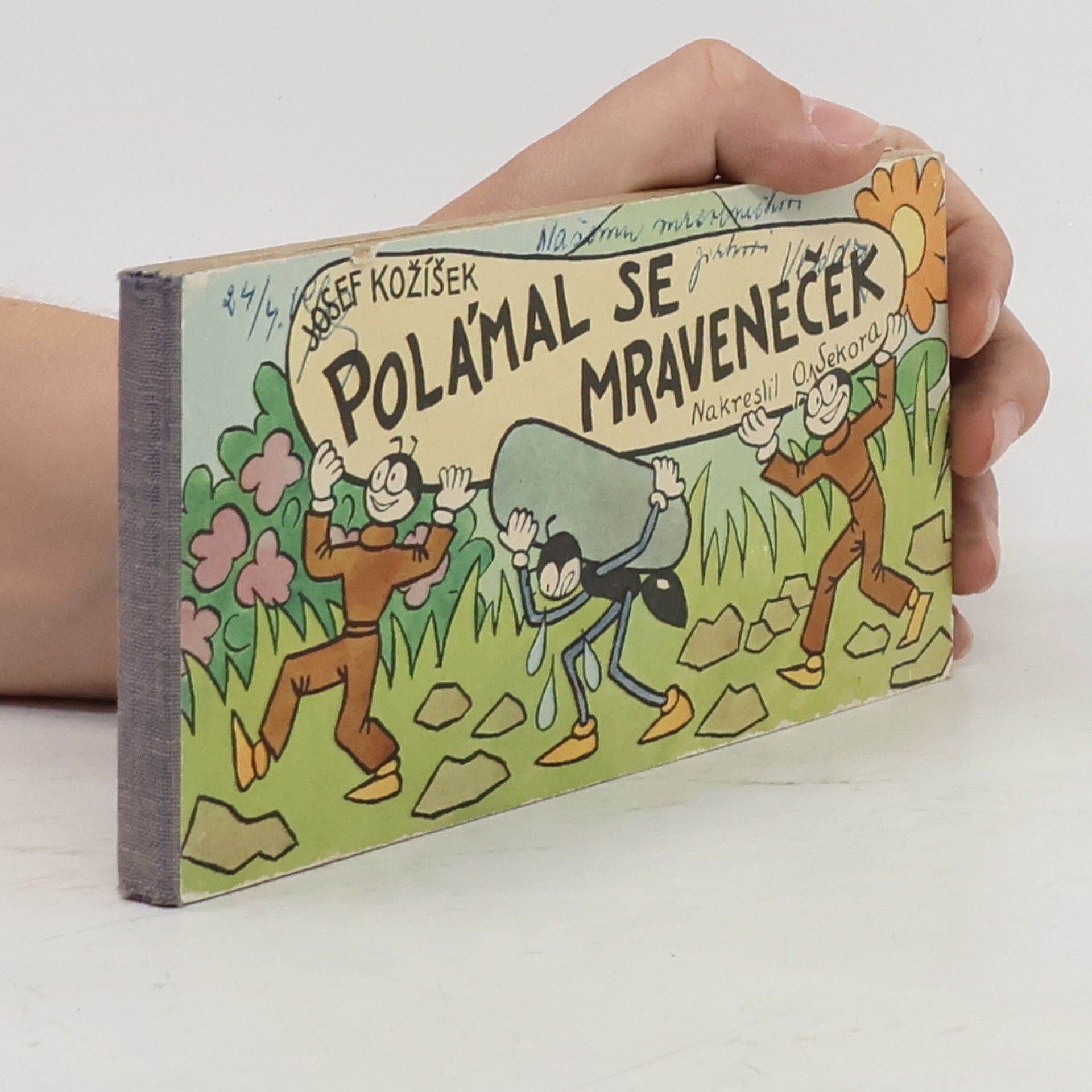 Josef Kožíšek Polámal se mraveneček