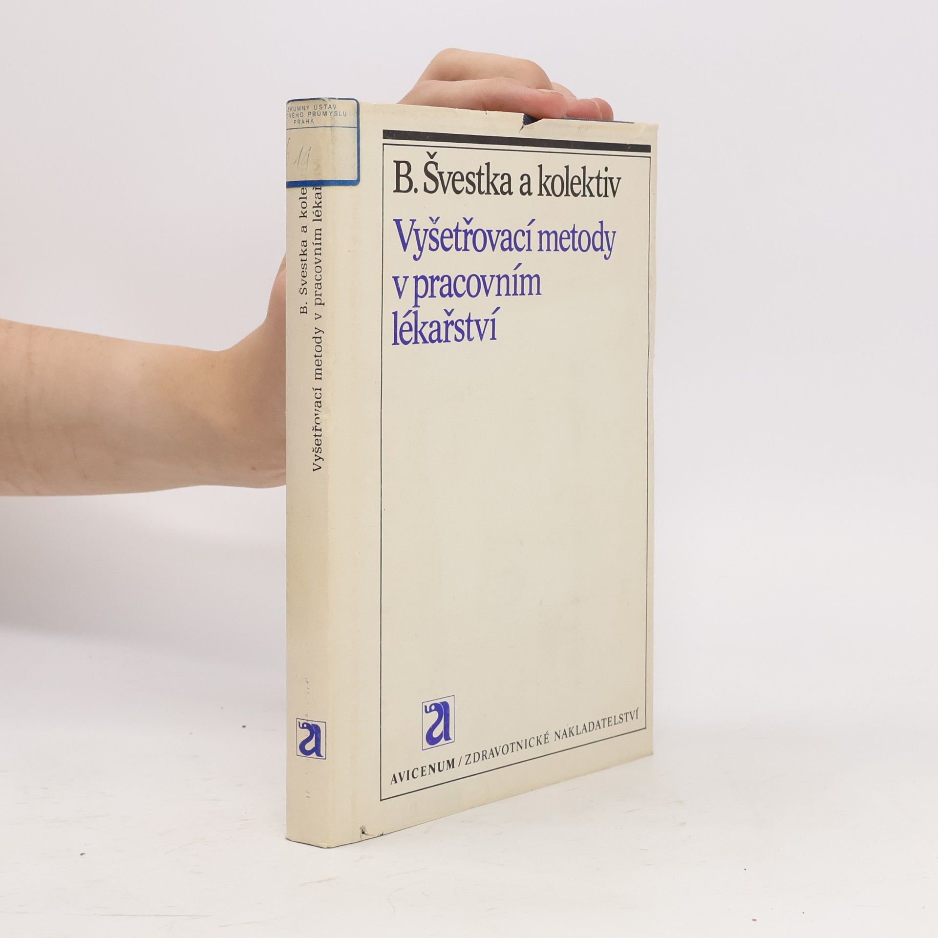 B. Švestka Vyšetřovací metody v pracovním lékařství