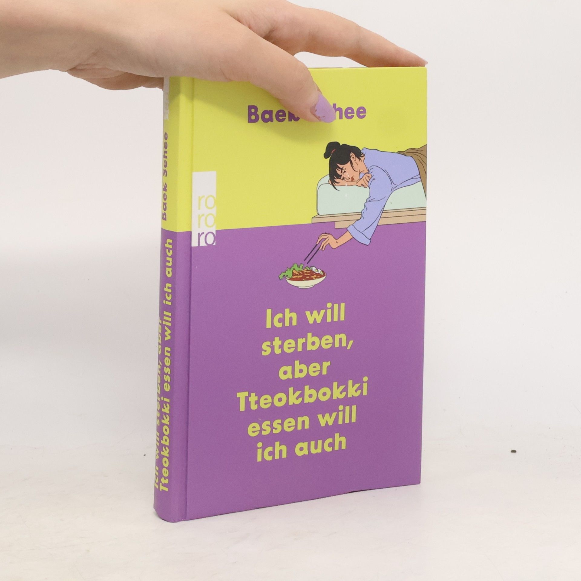 Baek Sehee Ich will sterben, aber Tteokbokki essen will ich auch