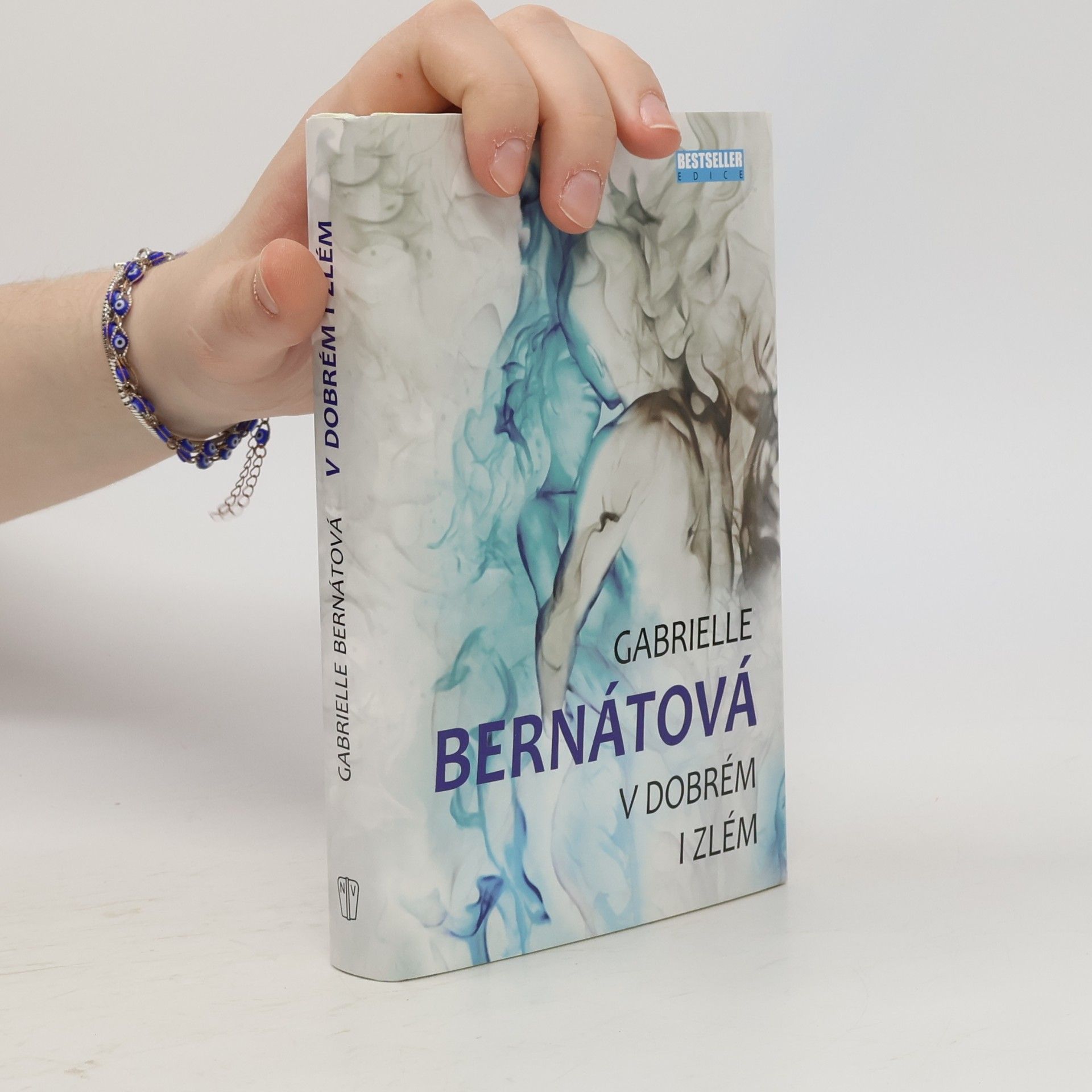Gabrielle Bernátová V dobrém i zlém
