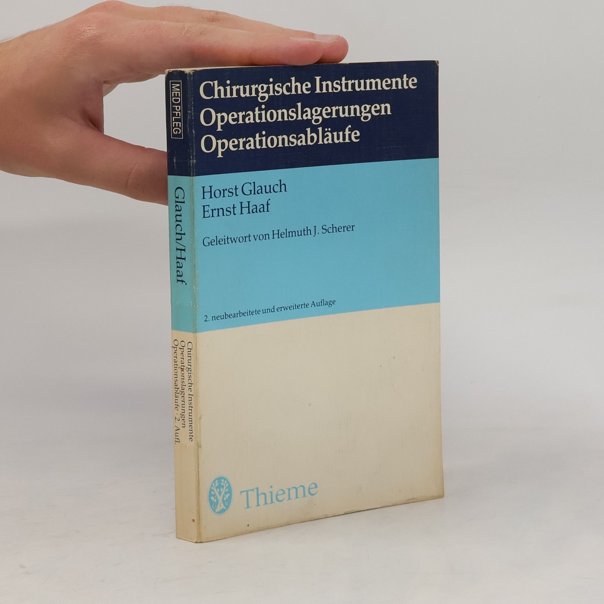 Horst Glauch Chirurgische Instrumente, Operationslagerungen, Operationsabläufe