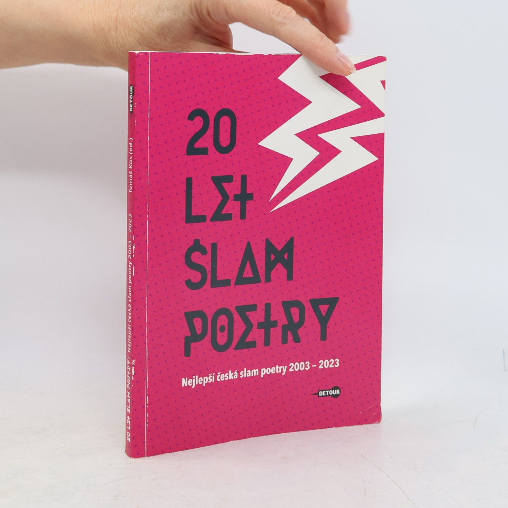 Tomáš T. Kůs 20 let slam poetry : nejlepší česká slam poetry 2003-2023