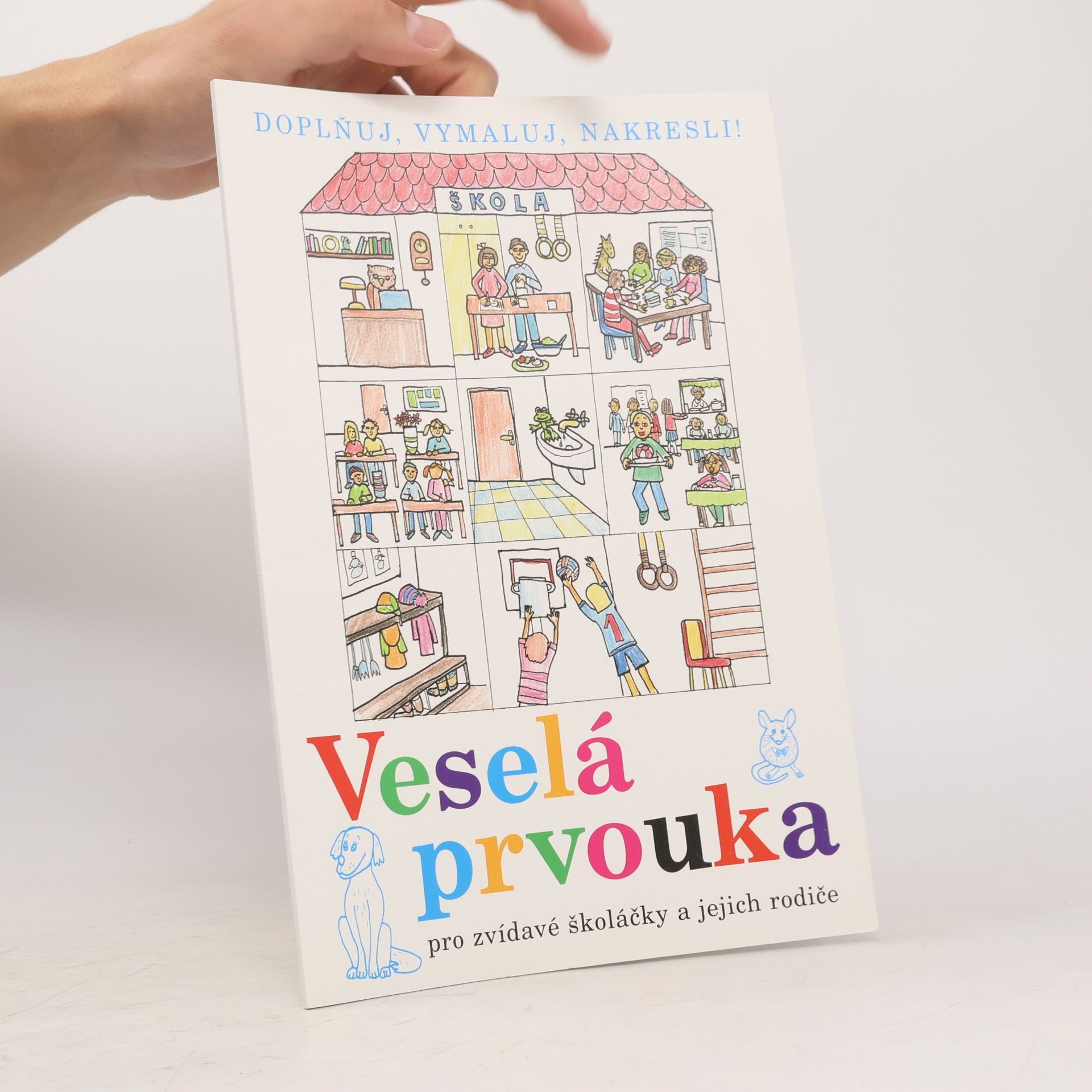 Collectif d'auteurs Veselá prvouka: pro zvídavé školáčky a jejich rodiče