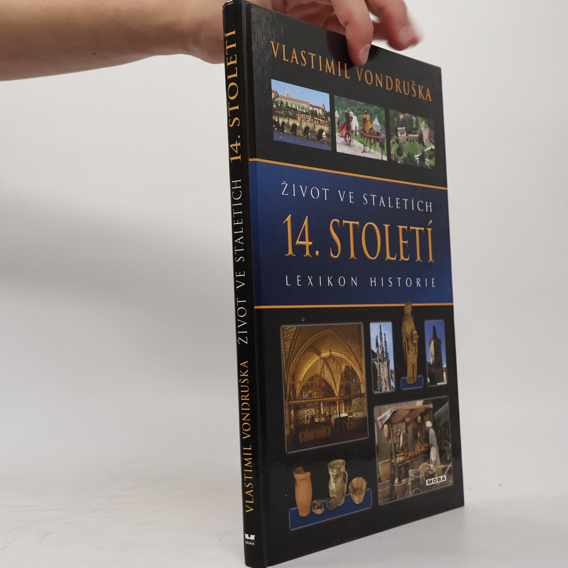 Vlastimil Vondruška Život ve staletích - 14. století