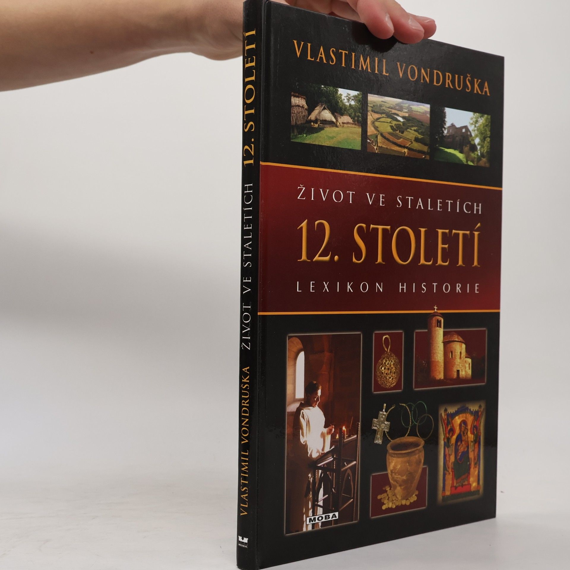 Vlastimil Vondruška Život ve staletích - 12. století