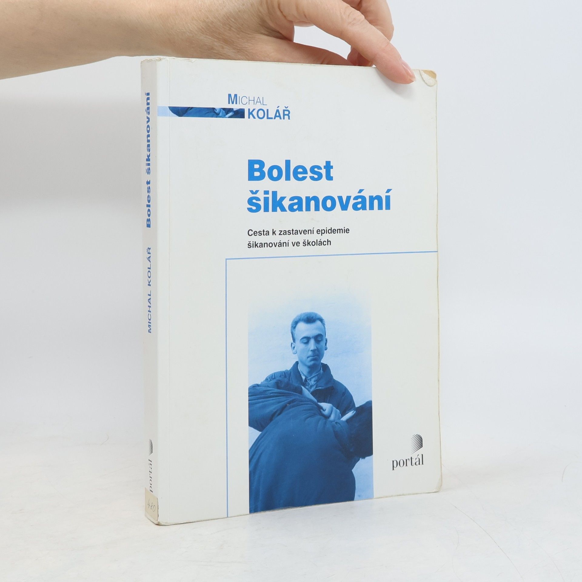 Michal Kolář Bolest šikanování