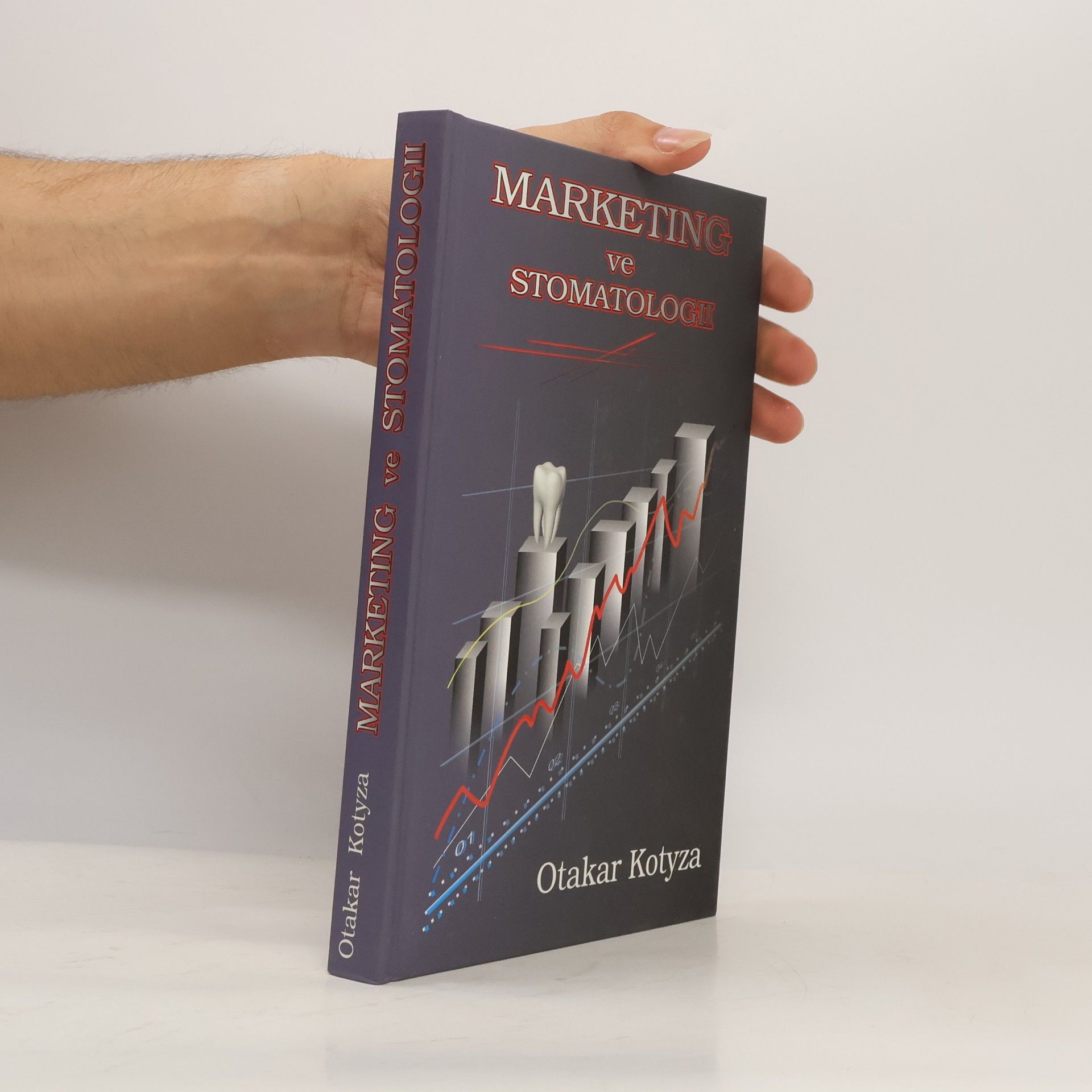 Otakar Kotyza Marketing ve stomatologii