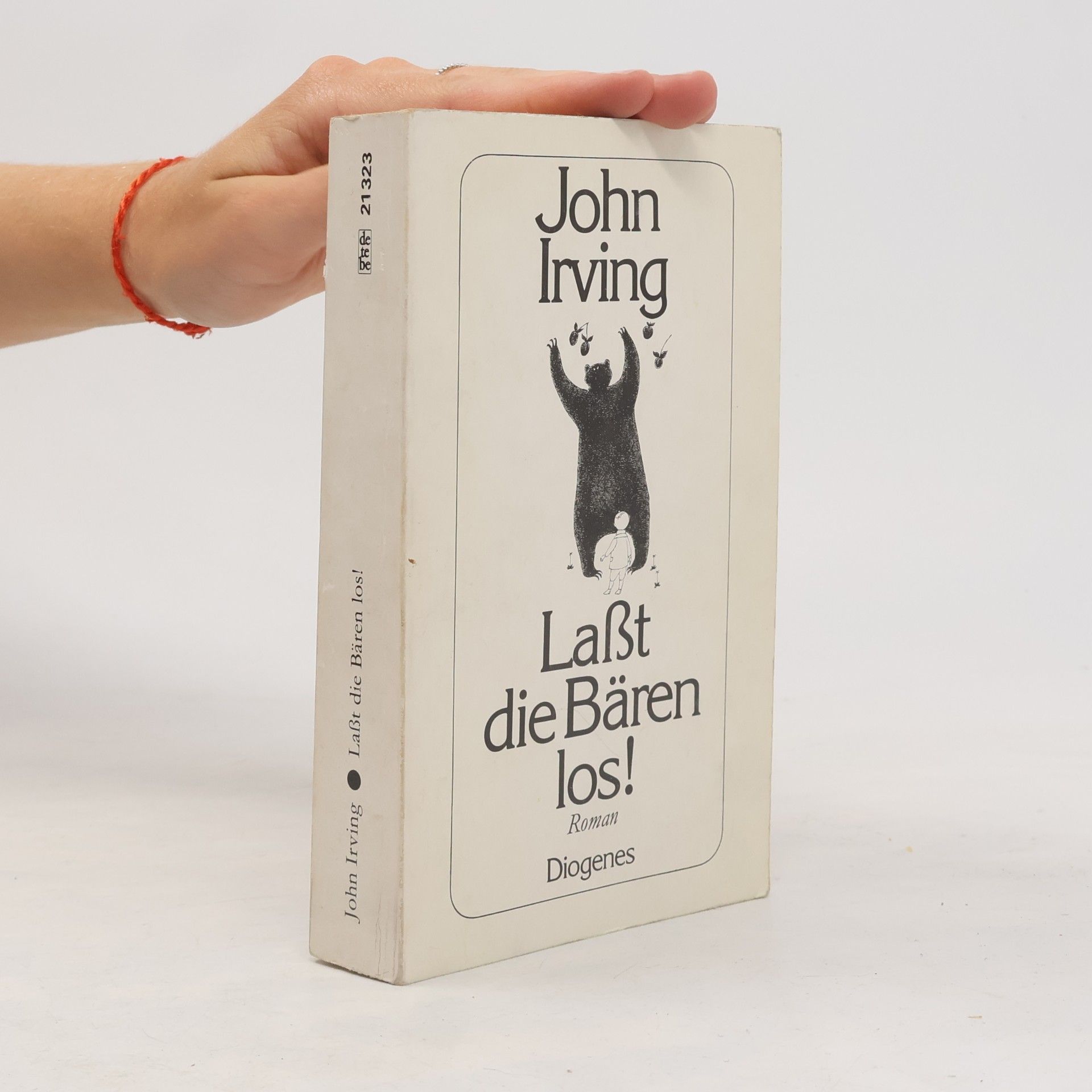 John Irving Laßt Den Baren Los