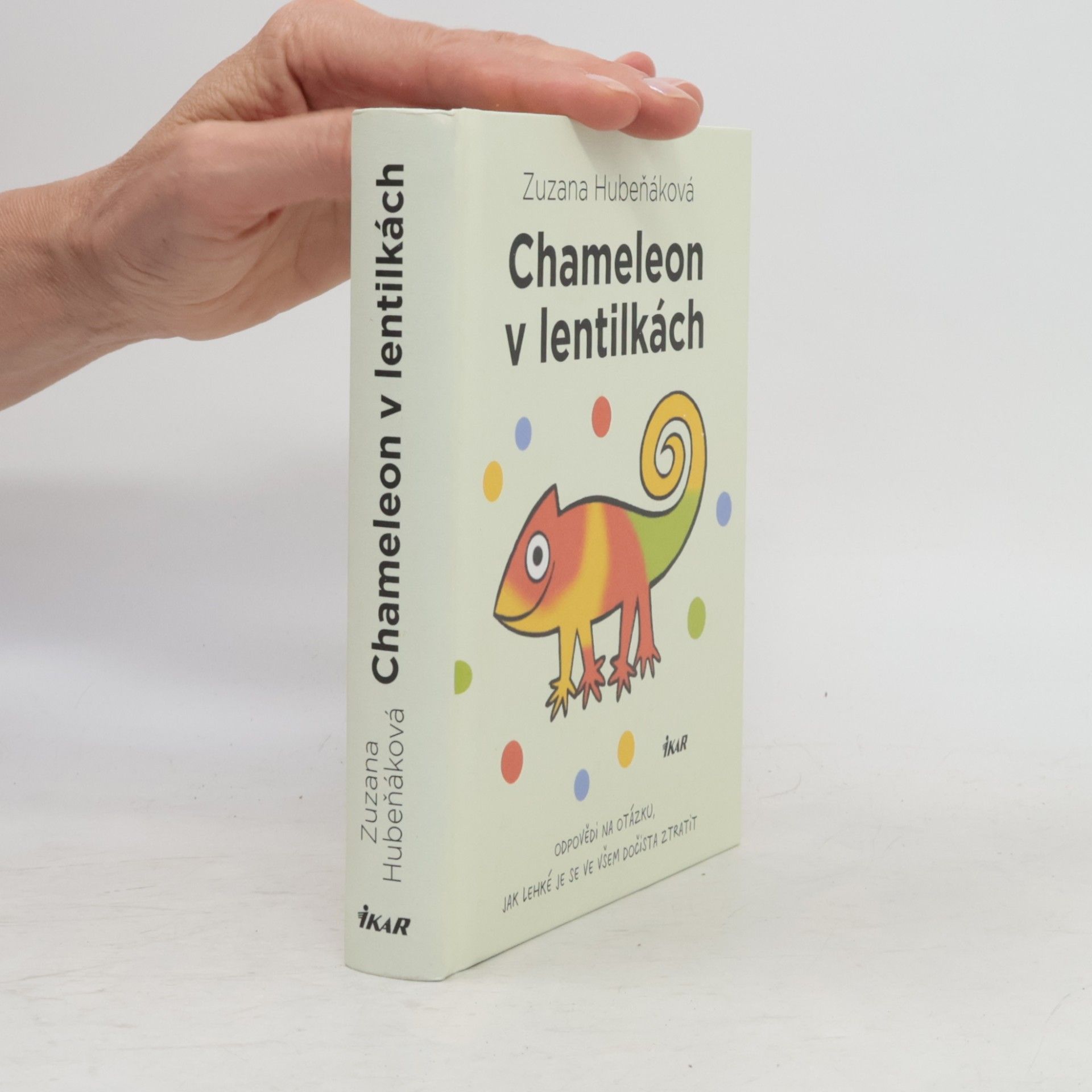 Zuzana Hubeňáková Chameleon v lentilkách