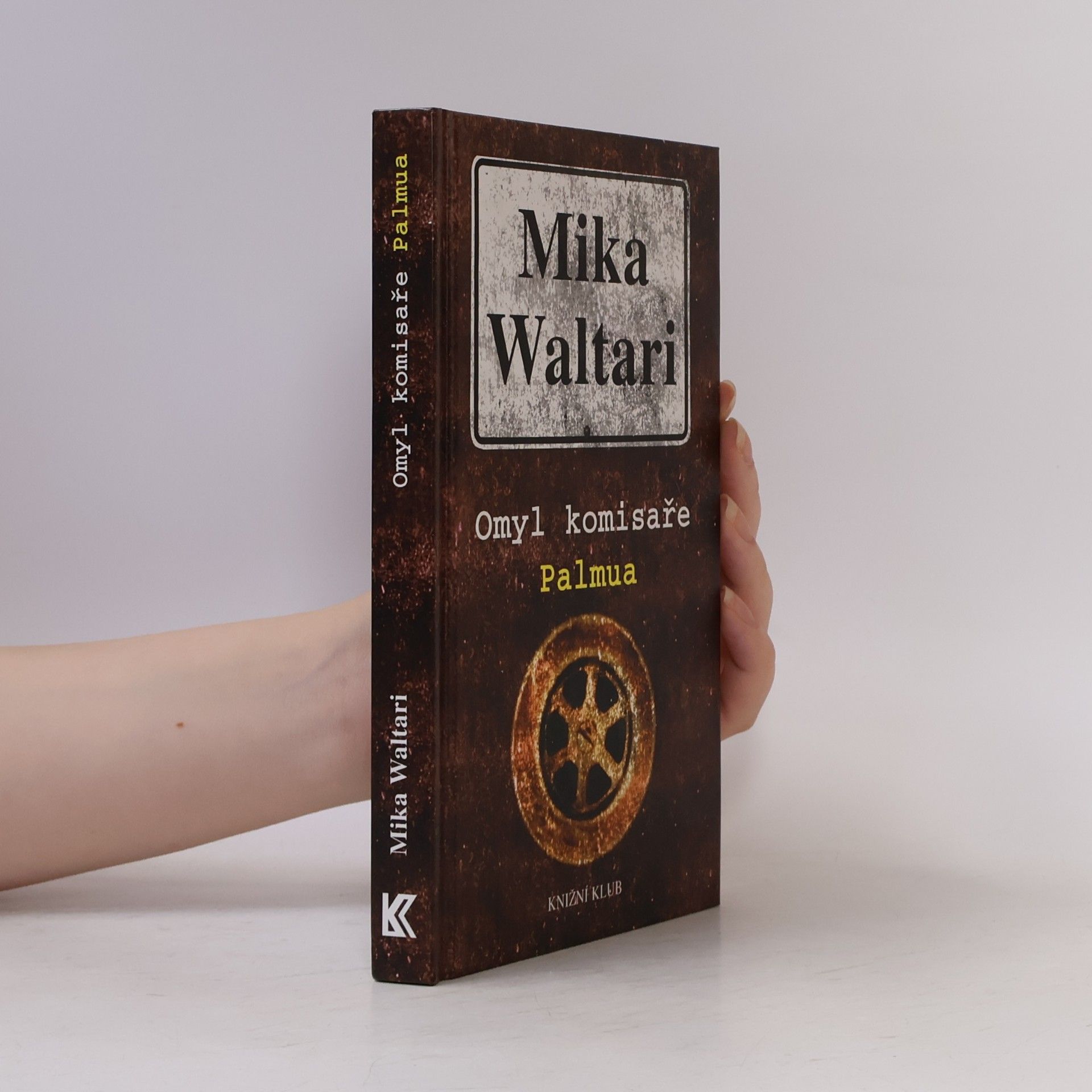 Mika Waltari Omyl komisaře Palmua