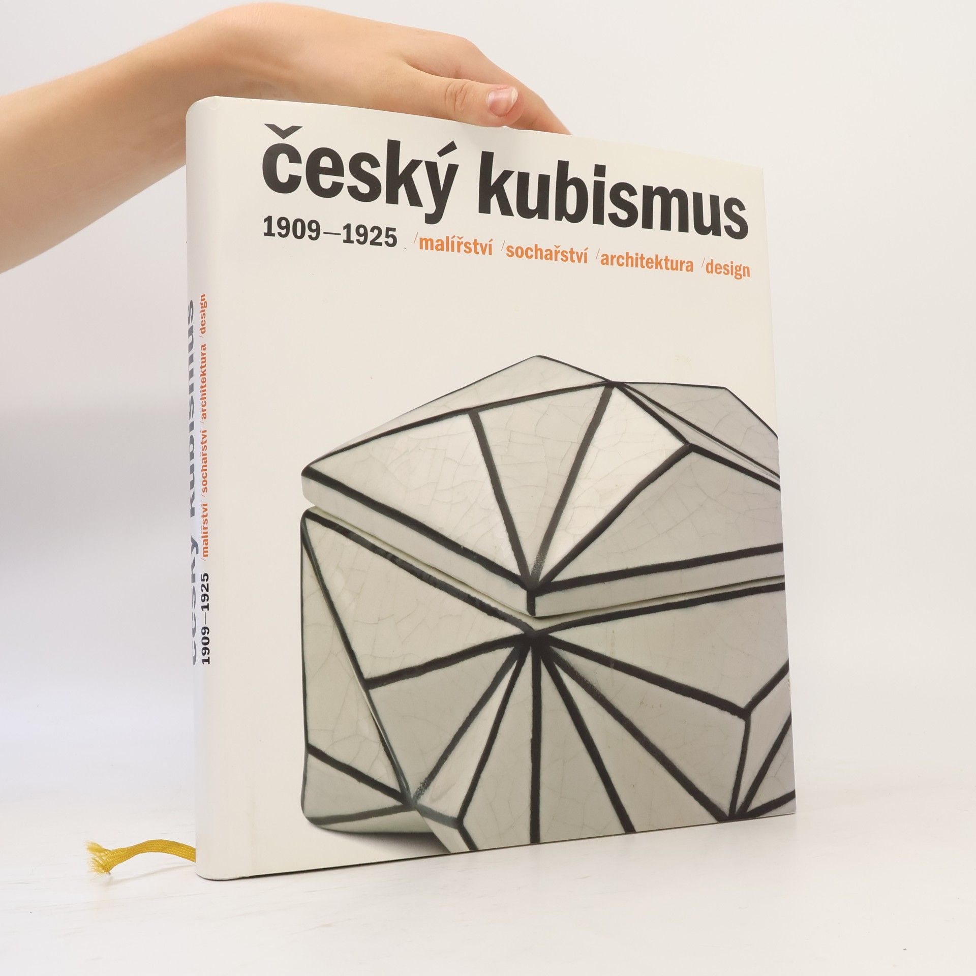 Jiří Švestka Český kubismus 1909-1925 : malířství, sochařství, architektura, design