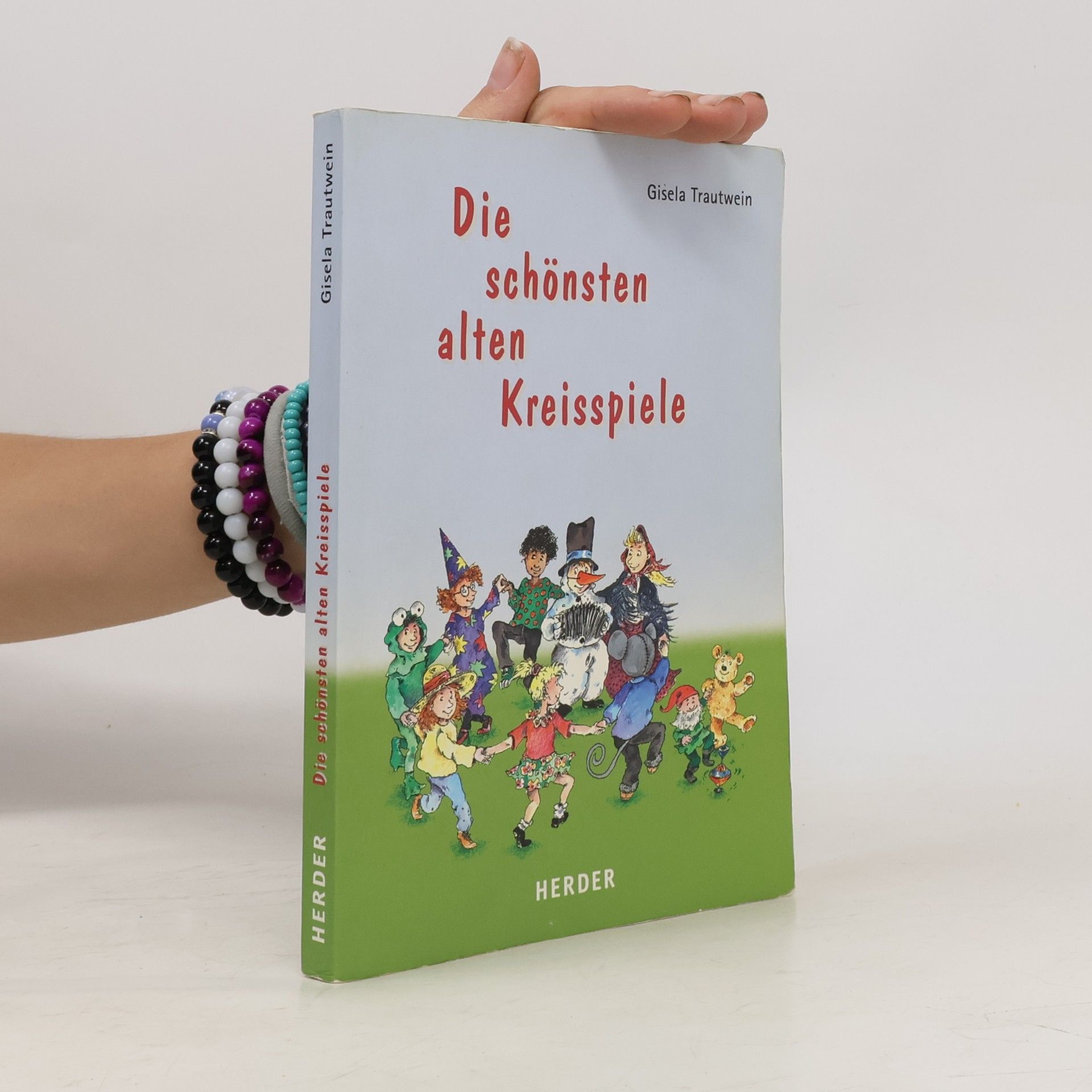 Gisela Trautwein Die schonsten alten Kreisspiele