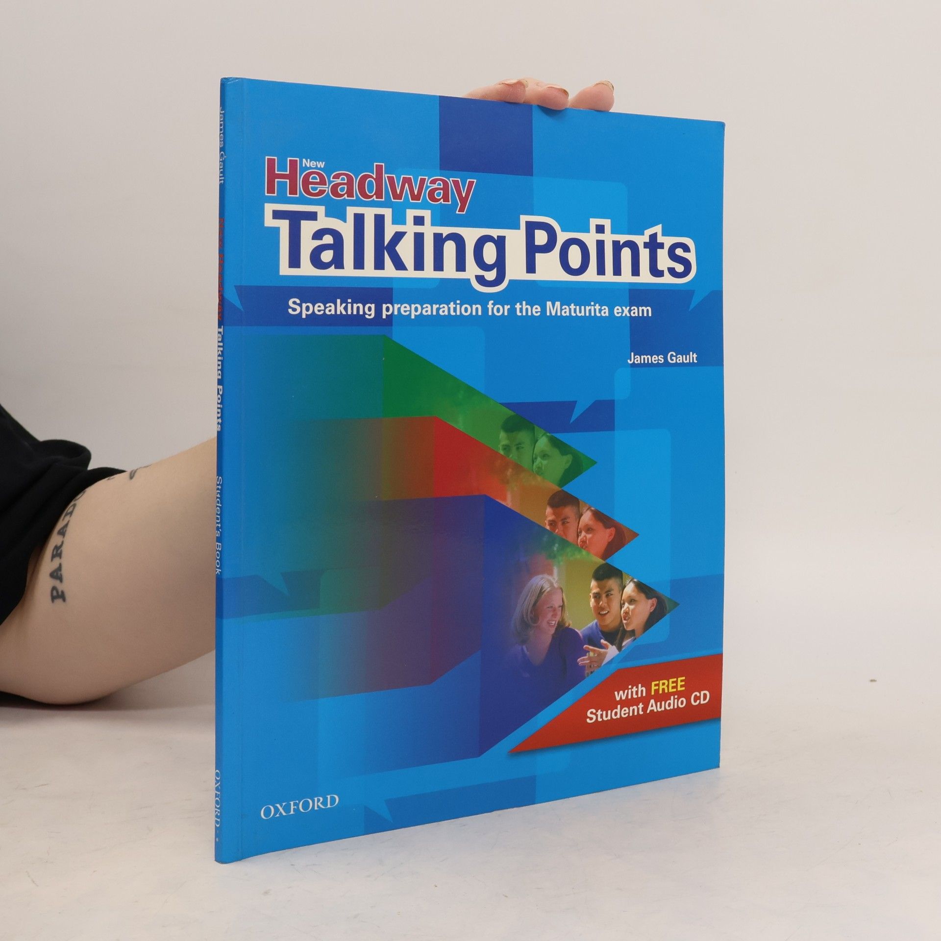 James Gault New Headway - Talking points: Speaking preparation for the maturita exam