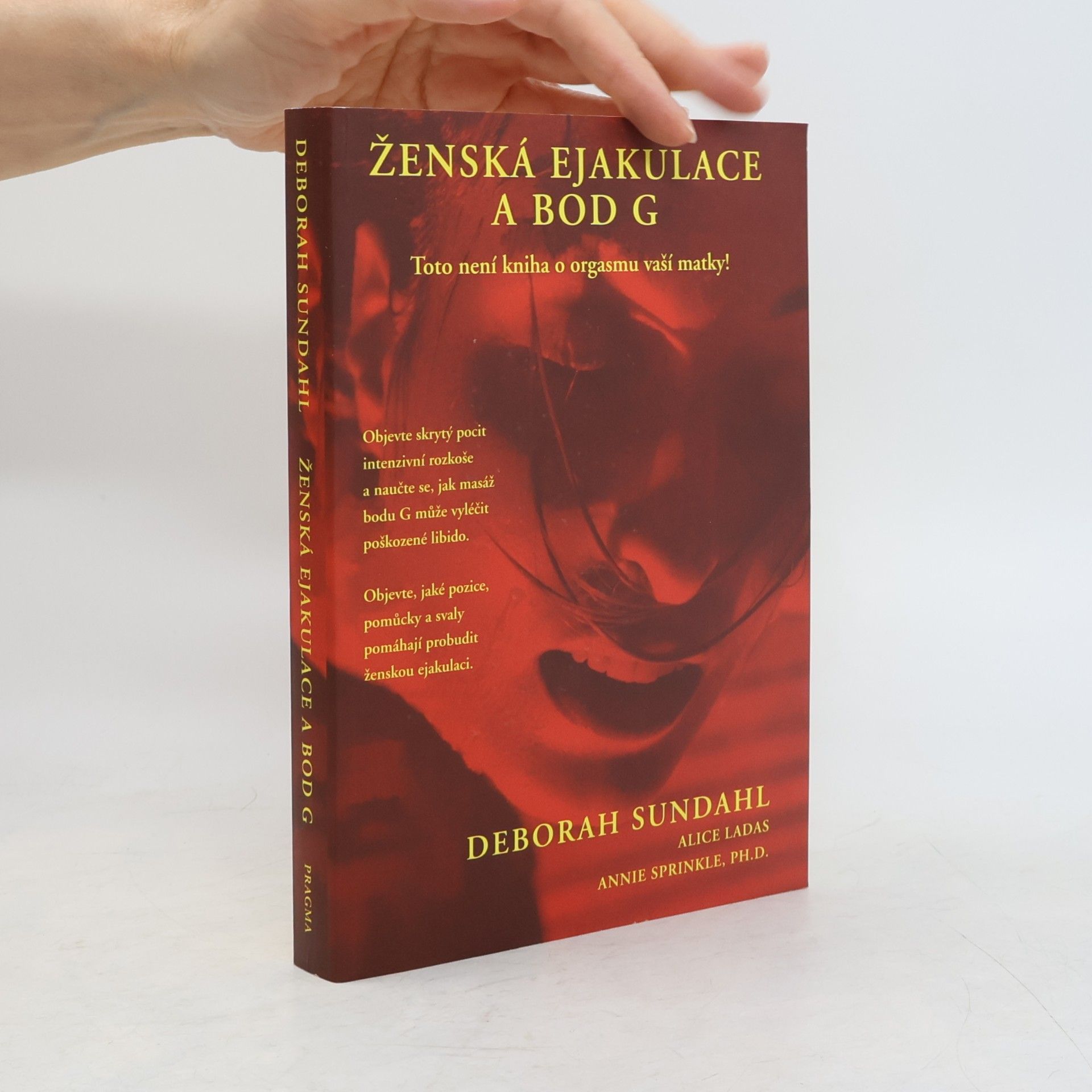 Deborah Sundahl Ženská ejakulace a bod G