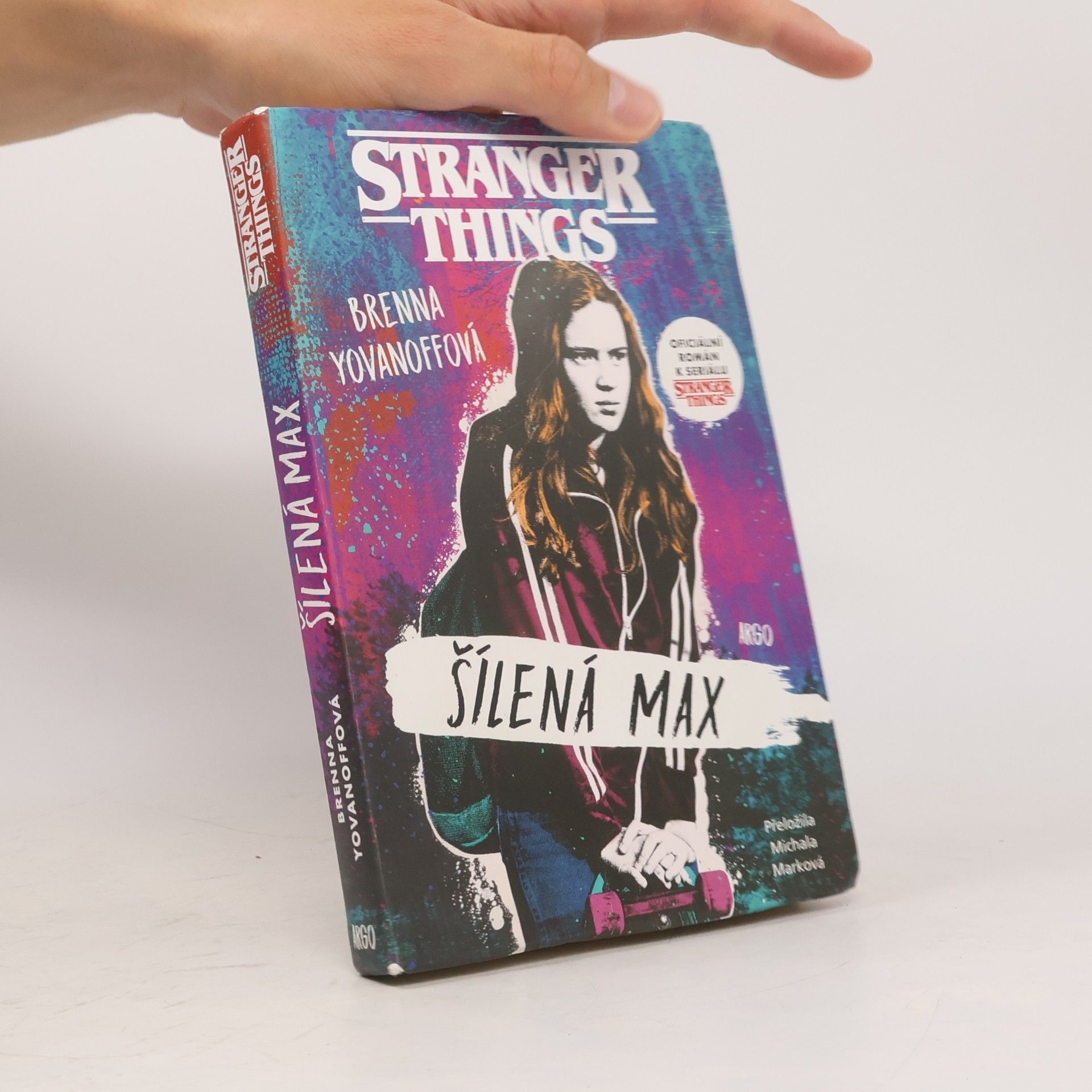 Brenna Yovanoff Stranger Things. Šílená Max