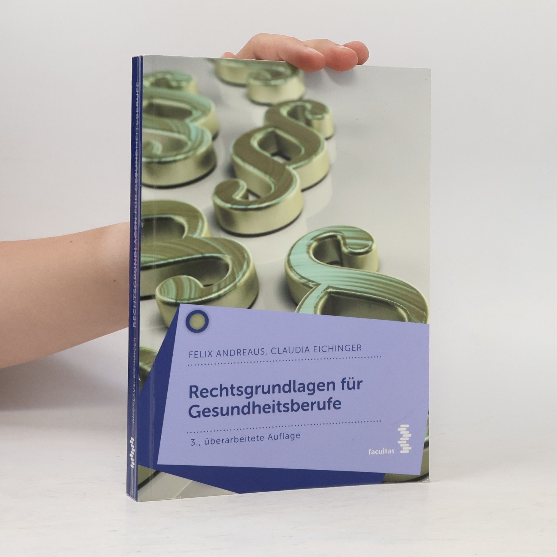 Felix Andreaus Rechtsgrundlagen für Gesundheitsberufe