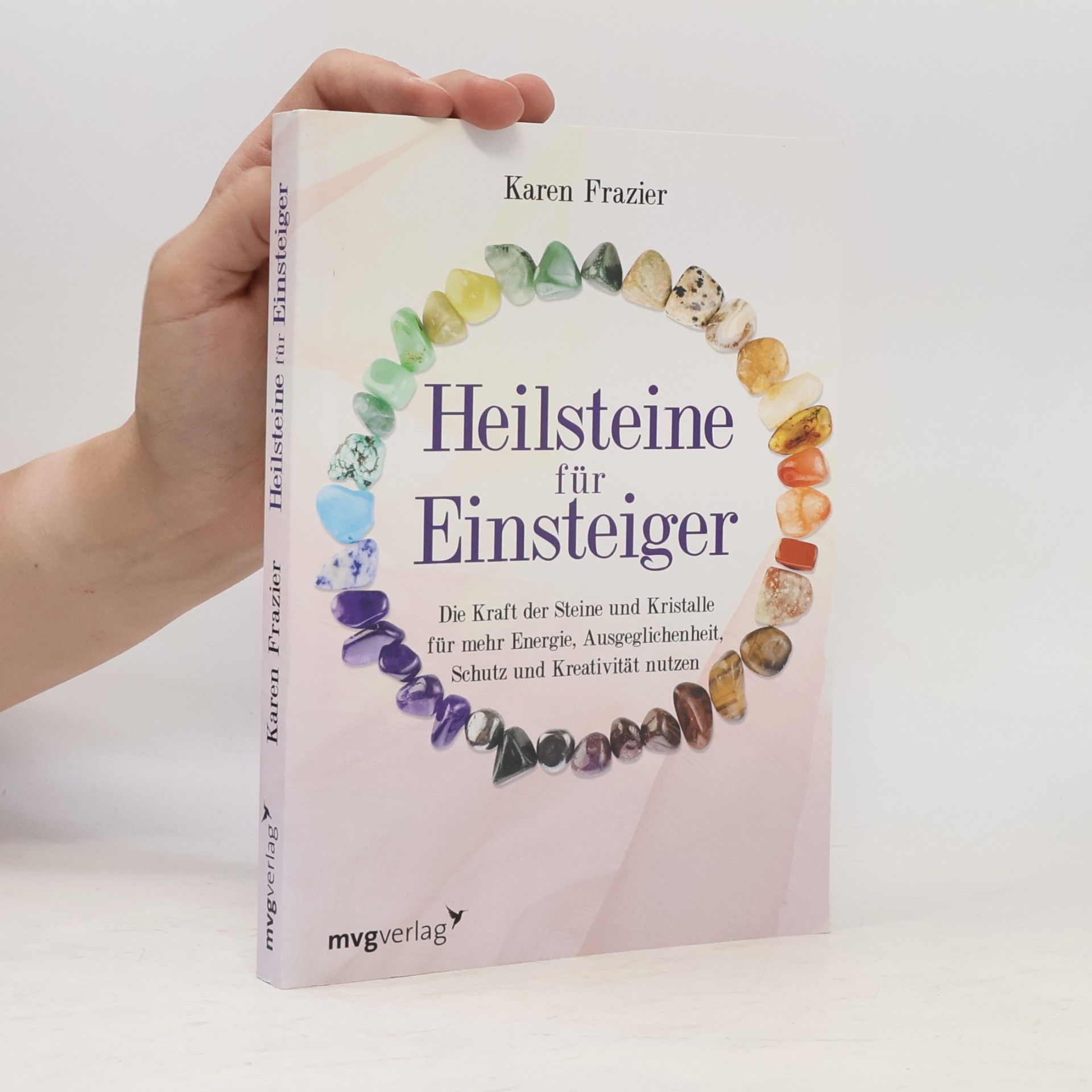 Karen Frazier Heilsteine für Einsteiger
