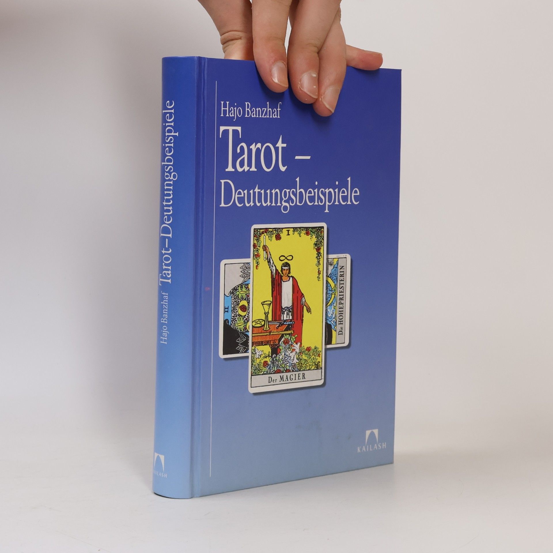 Hajo Banzhaf Tarot-Deutungsbeispiele