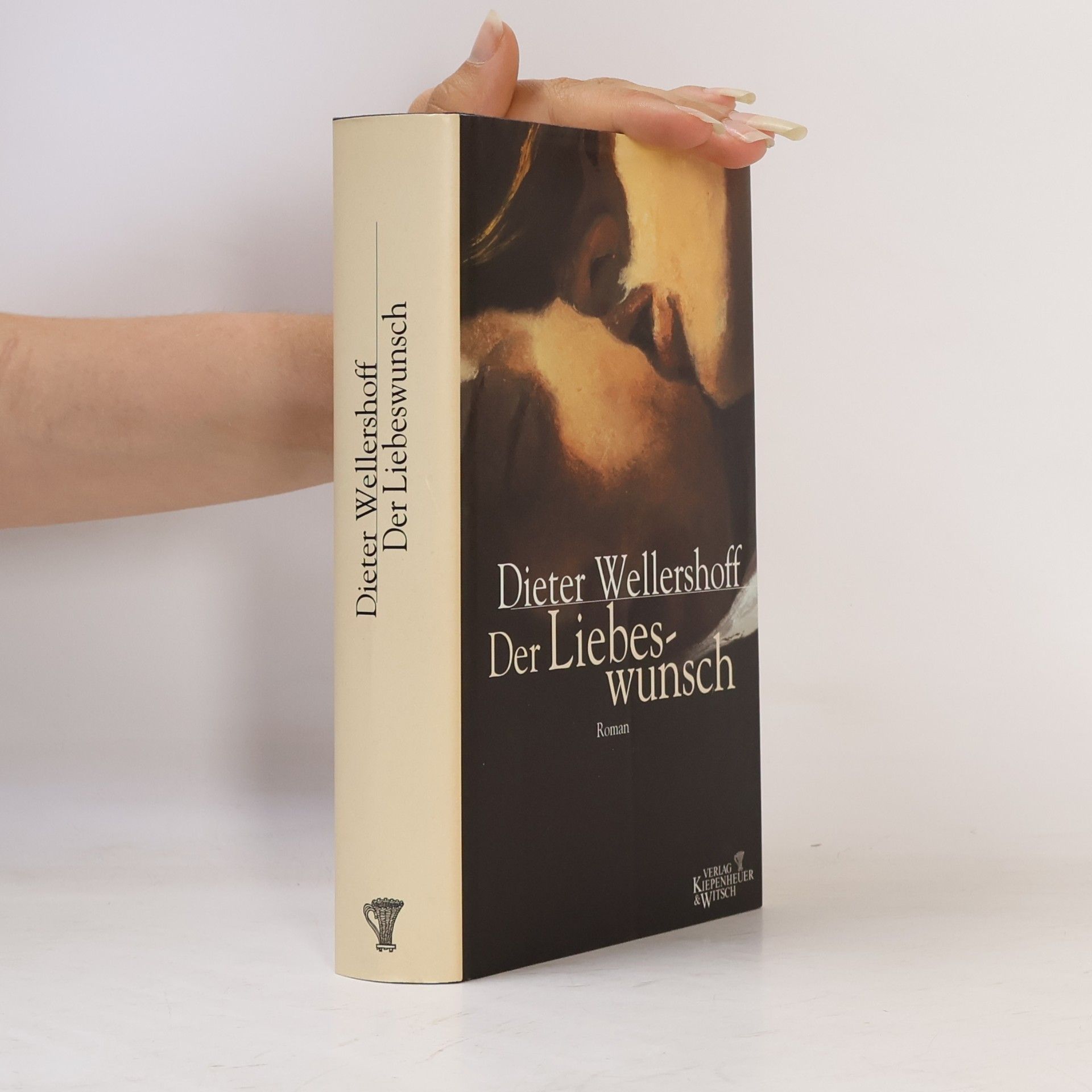 Dieter Wellershoff Der Liebeswunsch