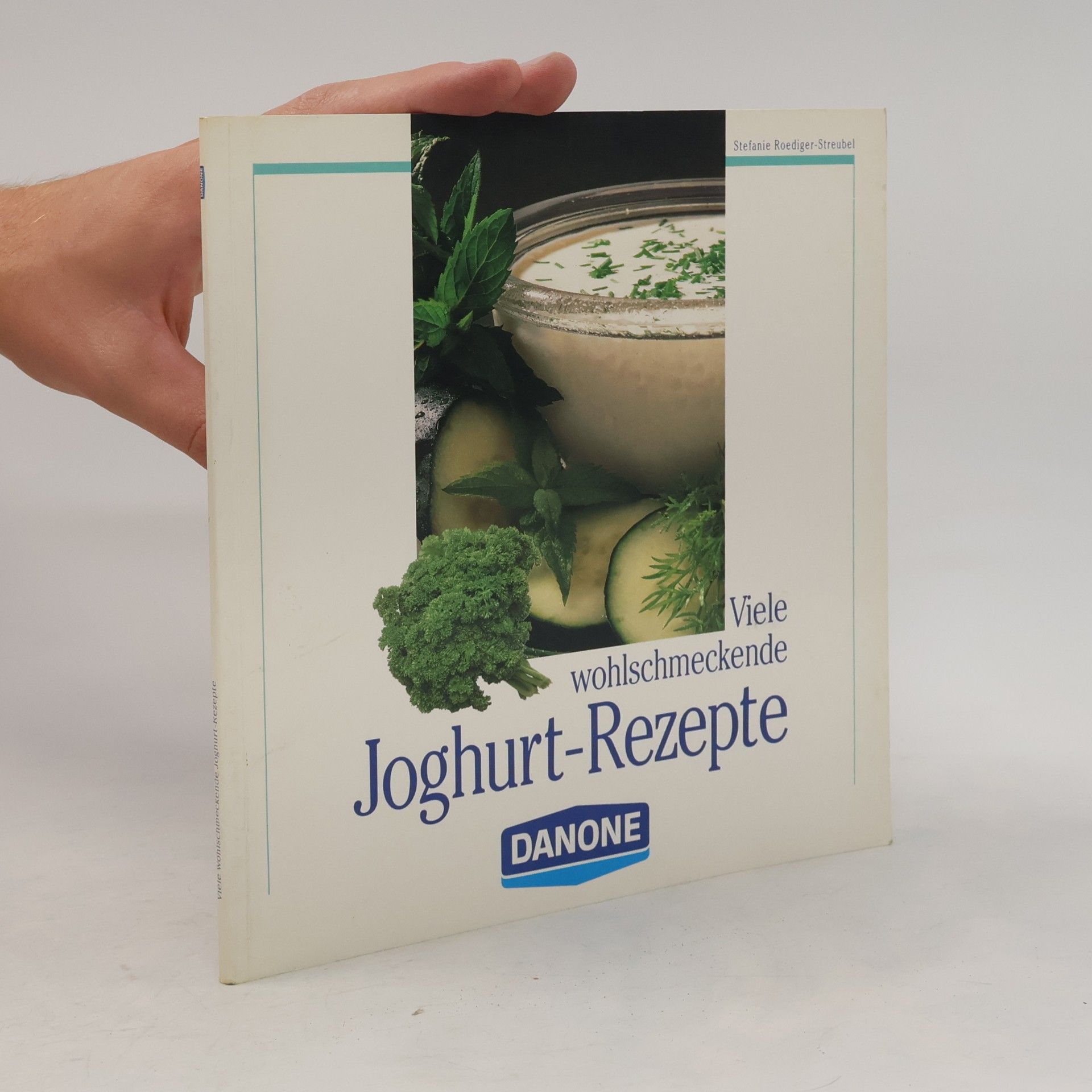 Autorenkollektiv Viele wohlschmeckende Joghurt-Rezepte