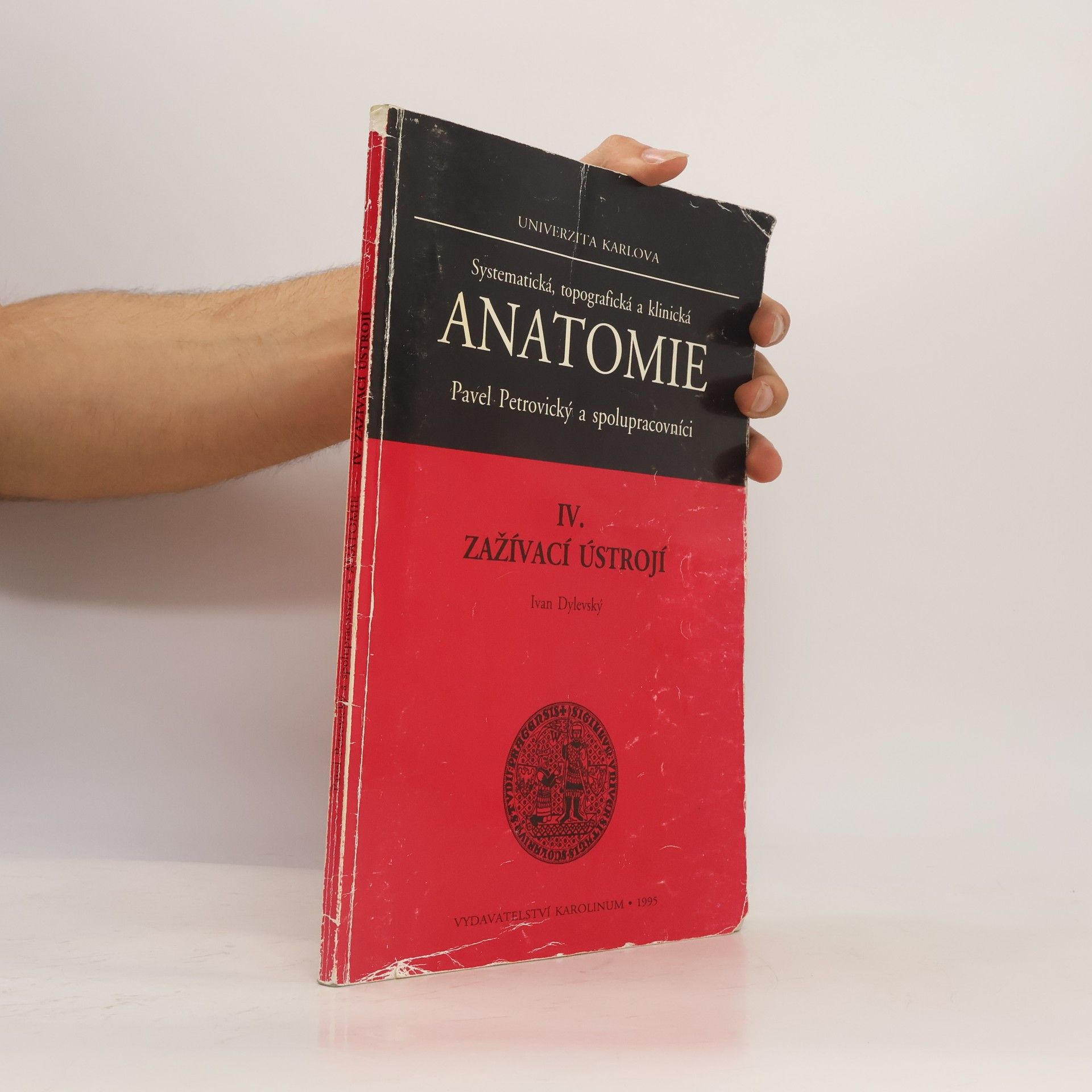 Pavel Petrovický Systematická, topografická a klinická anatomie IV. Zažívací ústrojí