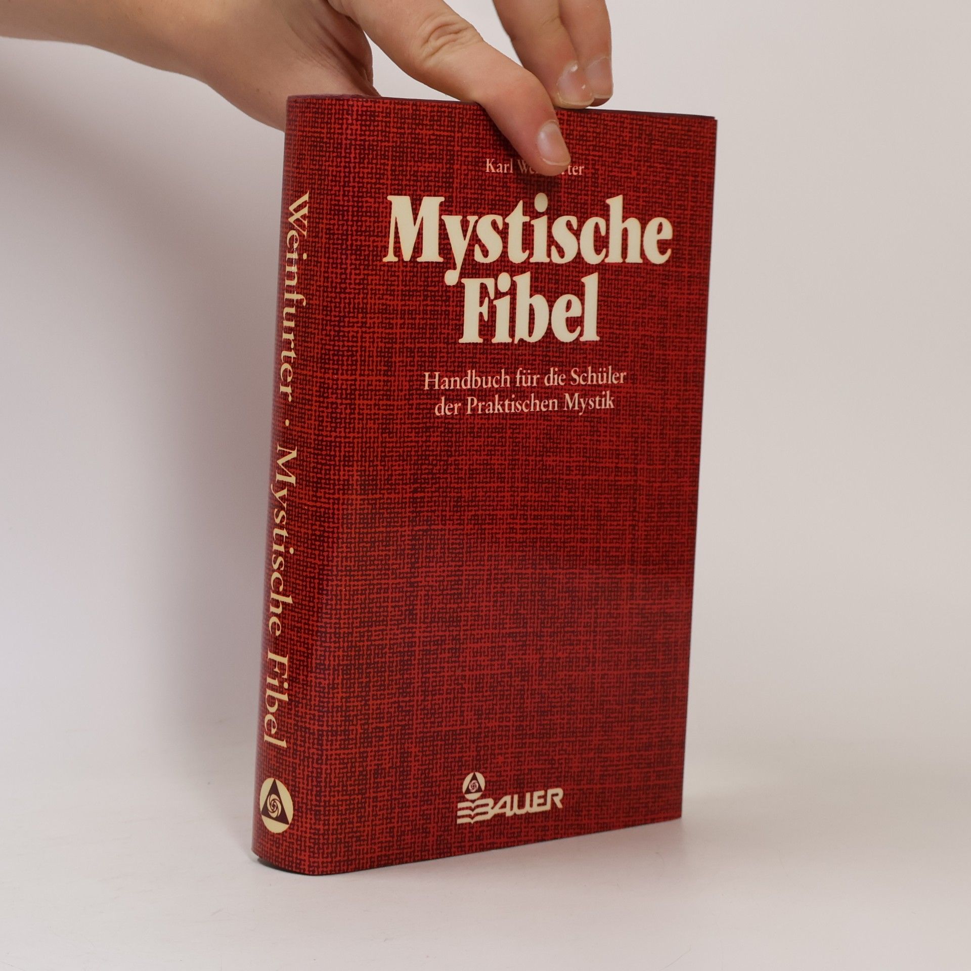 Mystische Fibel: Erstes und Zweites Buch