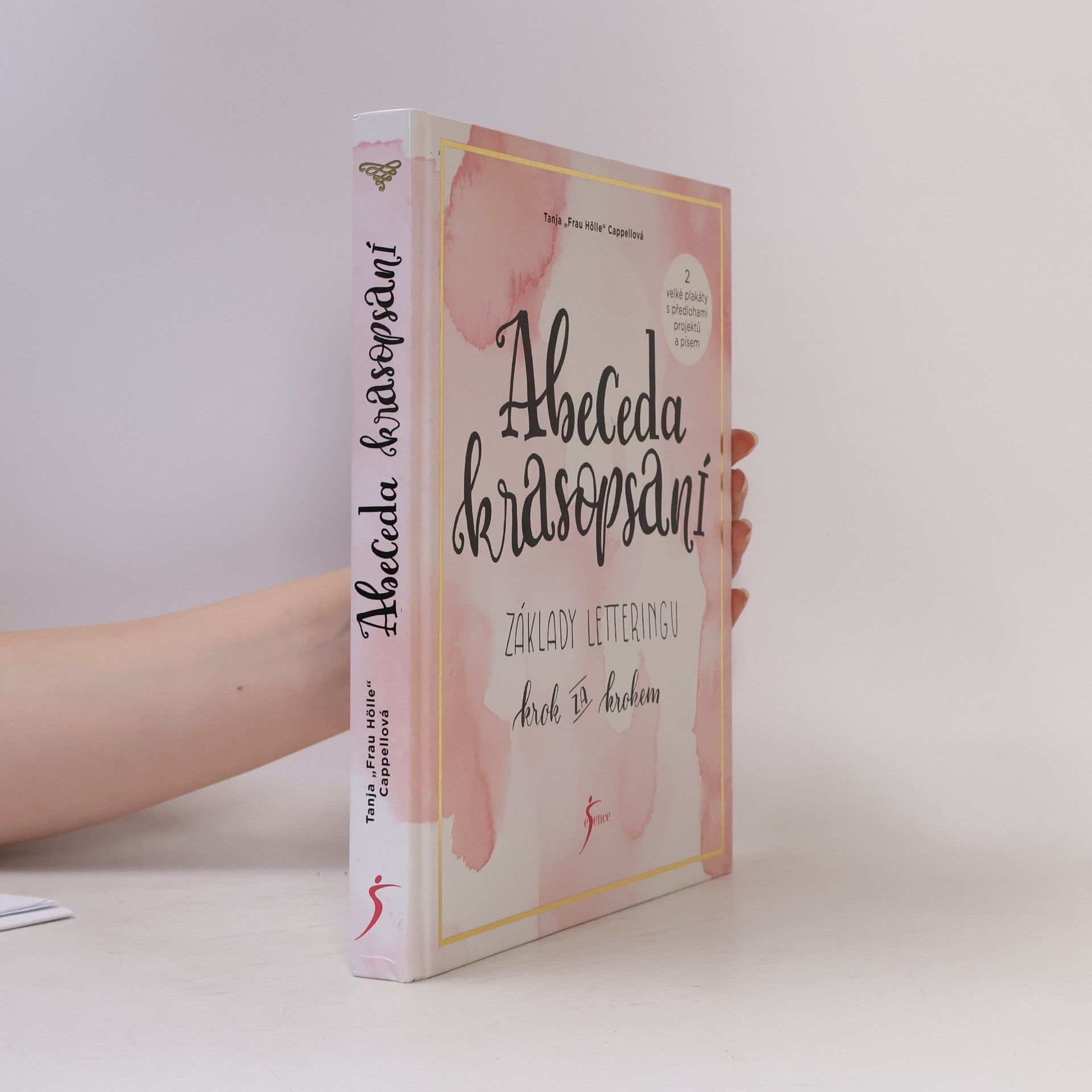 Tanja Cappell Abeceda krasopsaní : základy letteringu krok za krokem