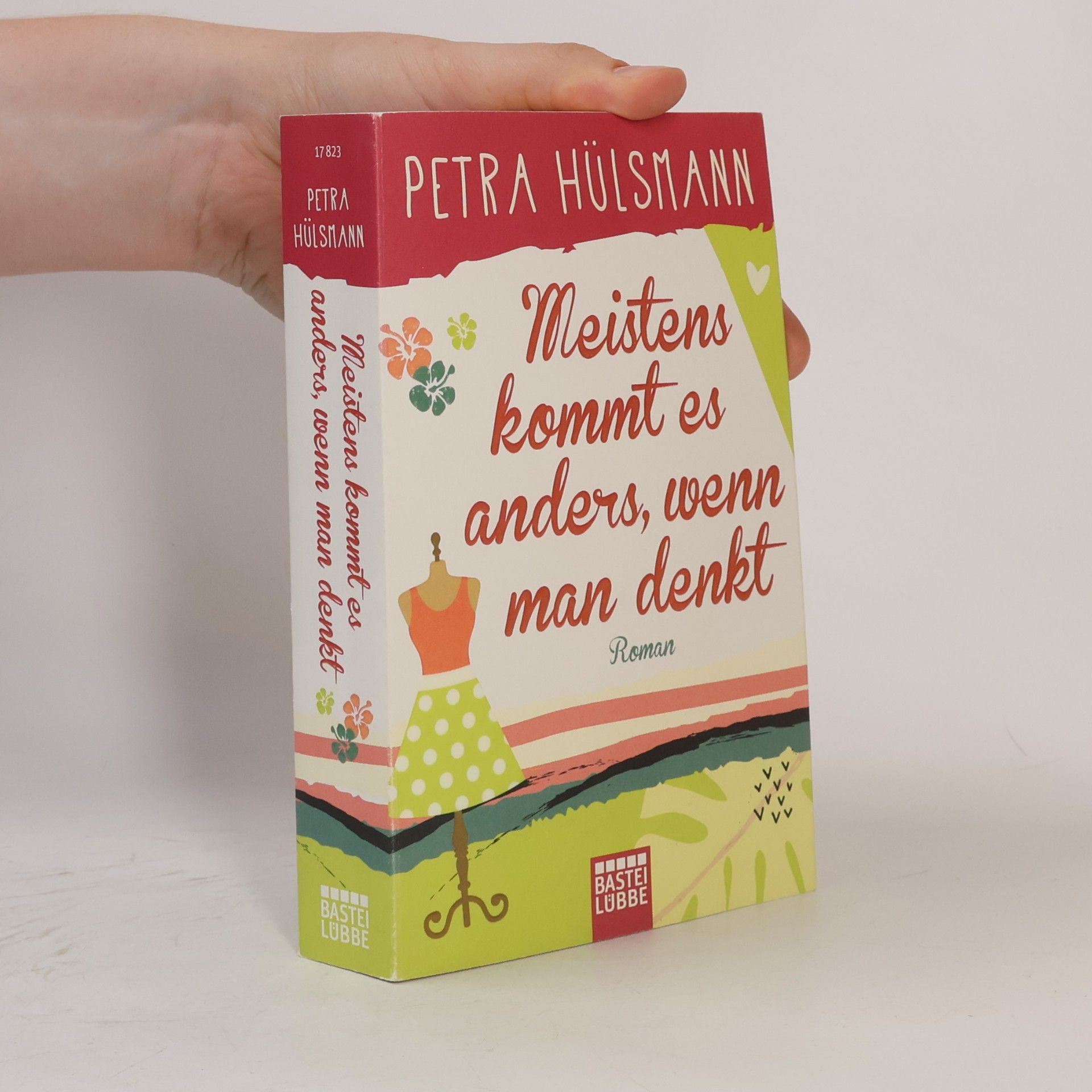 Petra Hülsmann Meistens kommt es anders, wenn man denkt