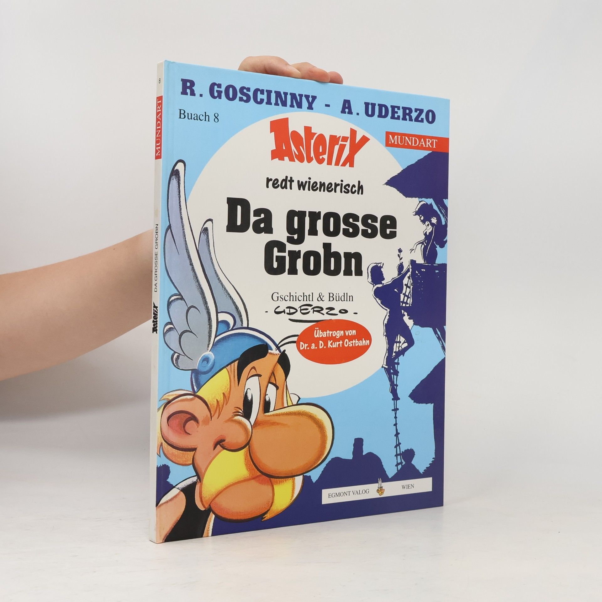 Albert Uderzo Asterix redt wienerisch. Da grosse Grobn