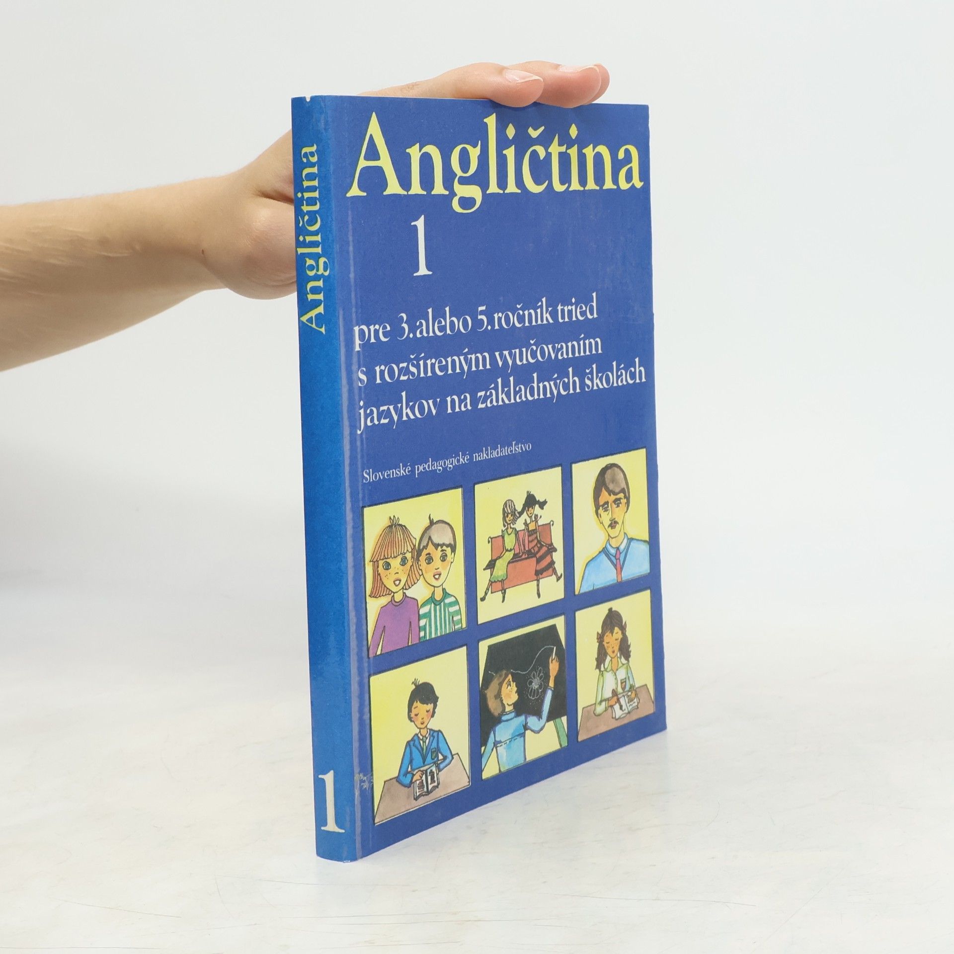 Eva Tandlichová Angličtina 1. Pre 3. alebo 5. ročník tried s rozšířeným vyučovaním jazykov na základných školách