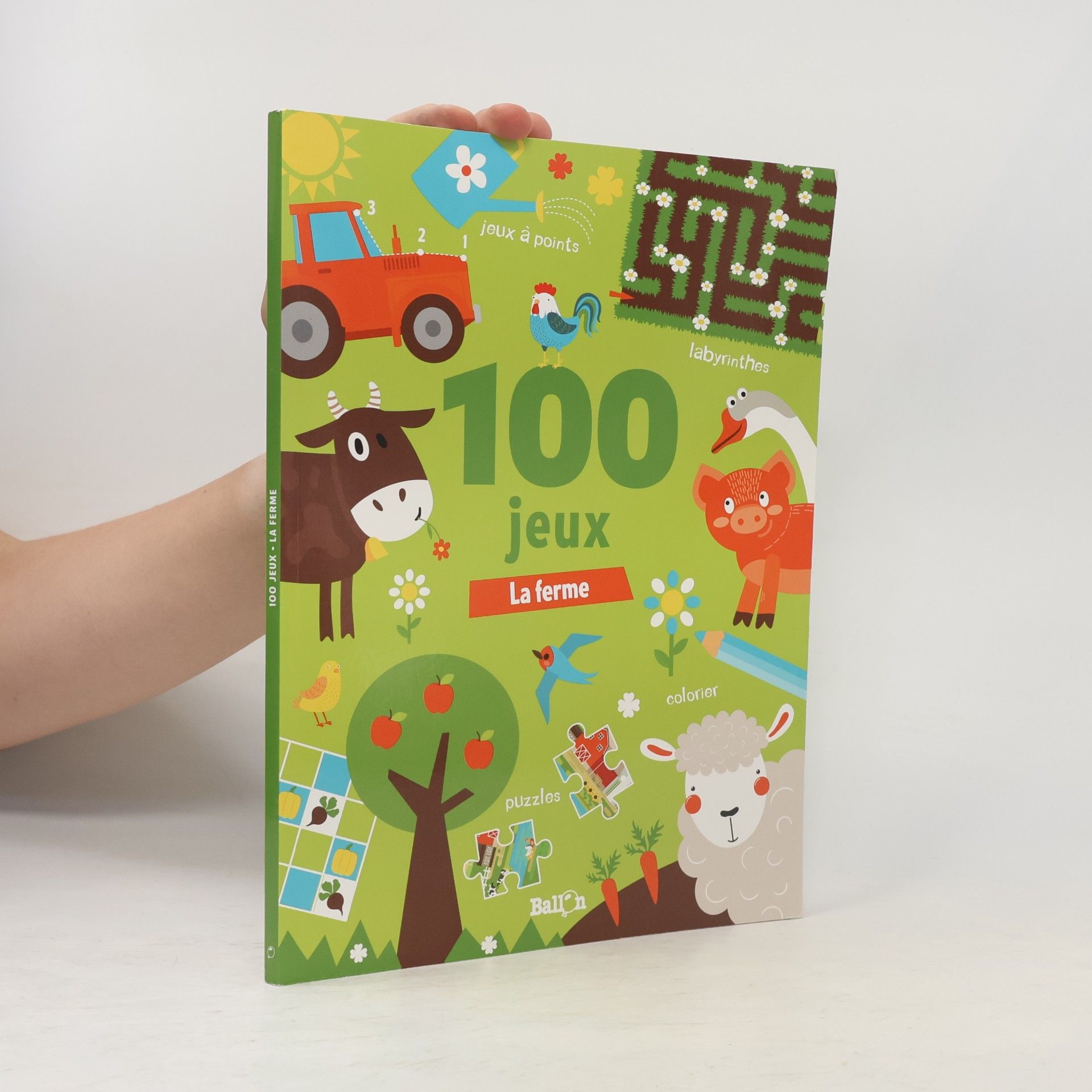 Various authors La ferme: 100 jeux (100 jeux, 1)