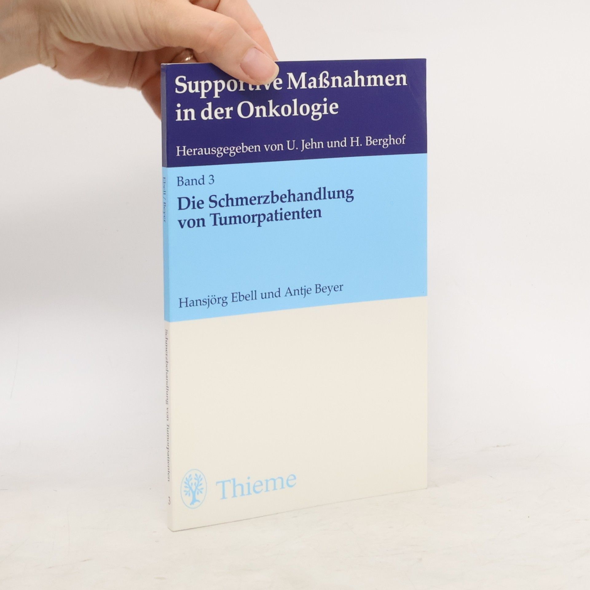 Supportive Maßnahmen in der Onkologie - 3: Die Schmerzbehandlung von Tumorpatienten