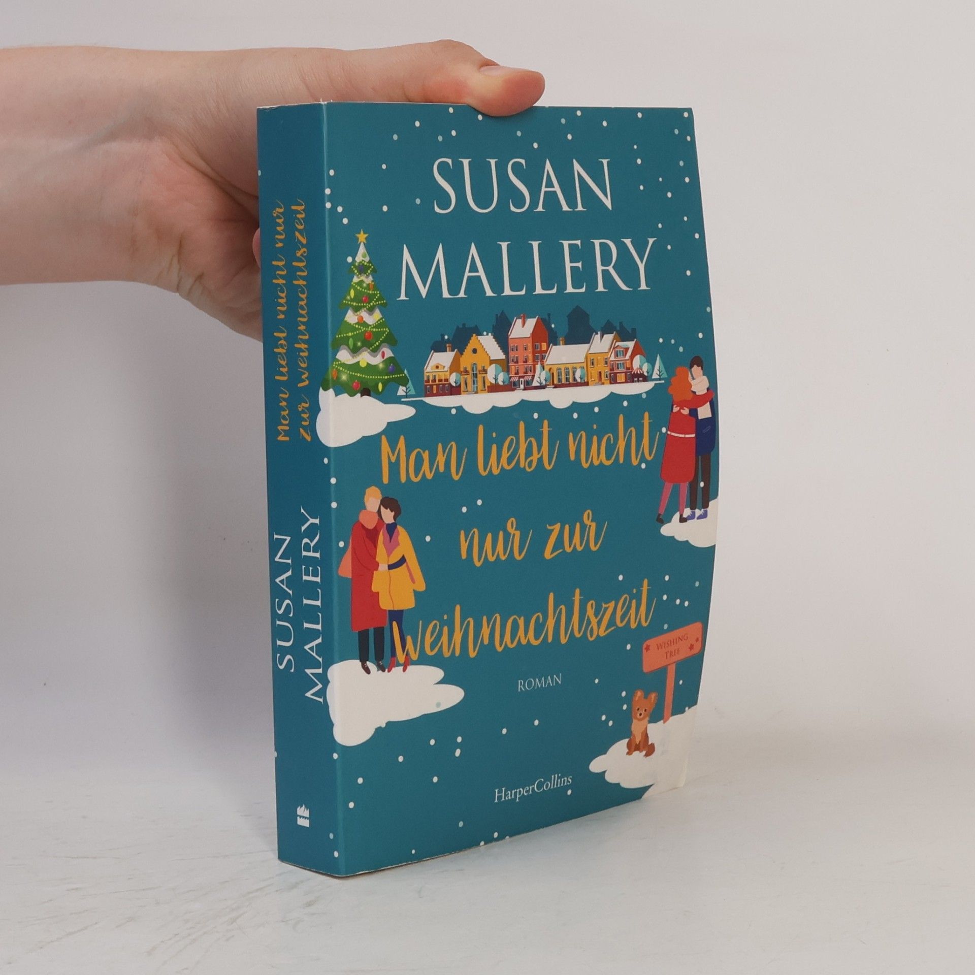 Susan Mallery Man liebt nicht nur zur Weihnachtszeit