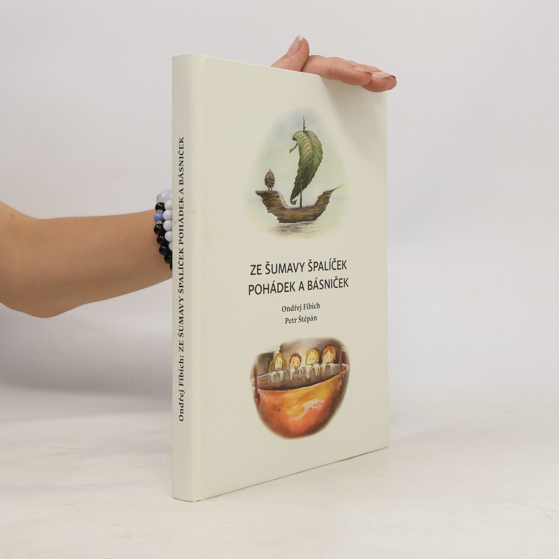 Ondřej Fibich Ze Šumavy špalíček pohádek a básniček