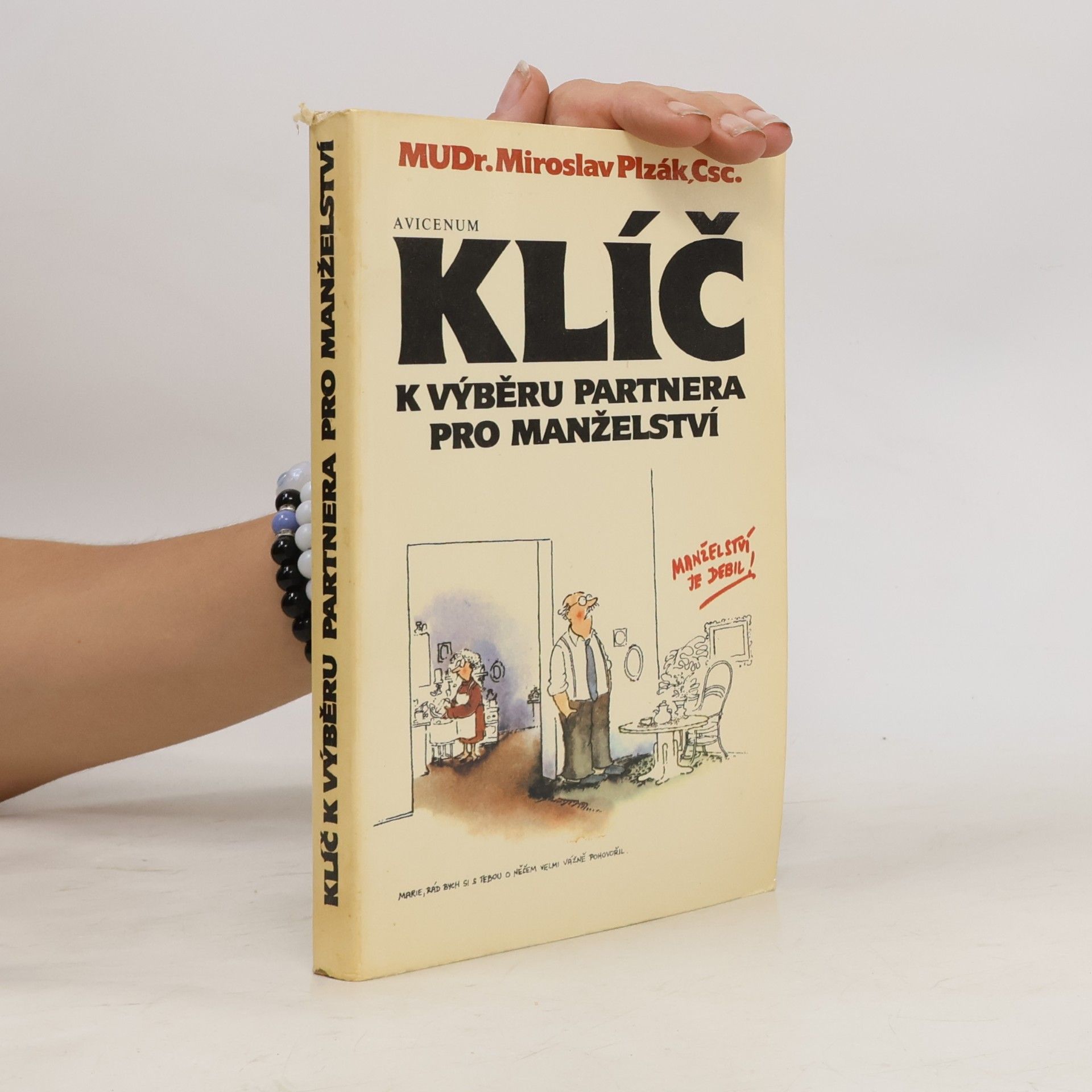 Miroslav Plzák Klíč k výběru partnera pro manželství