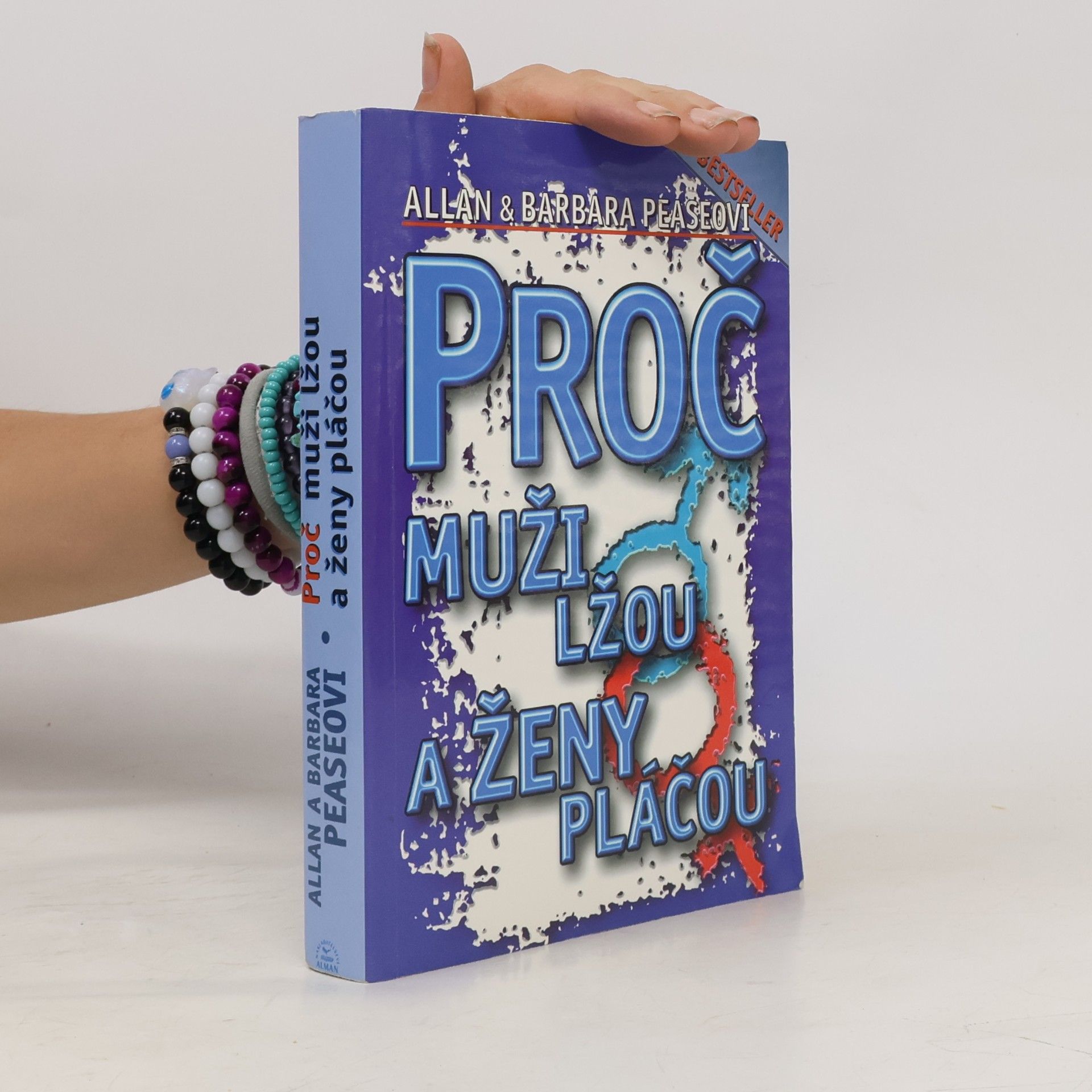 Allan Pease Proč muži lžou a ženy pláčou